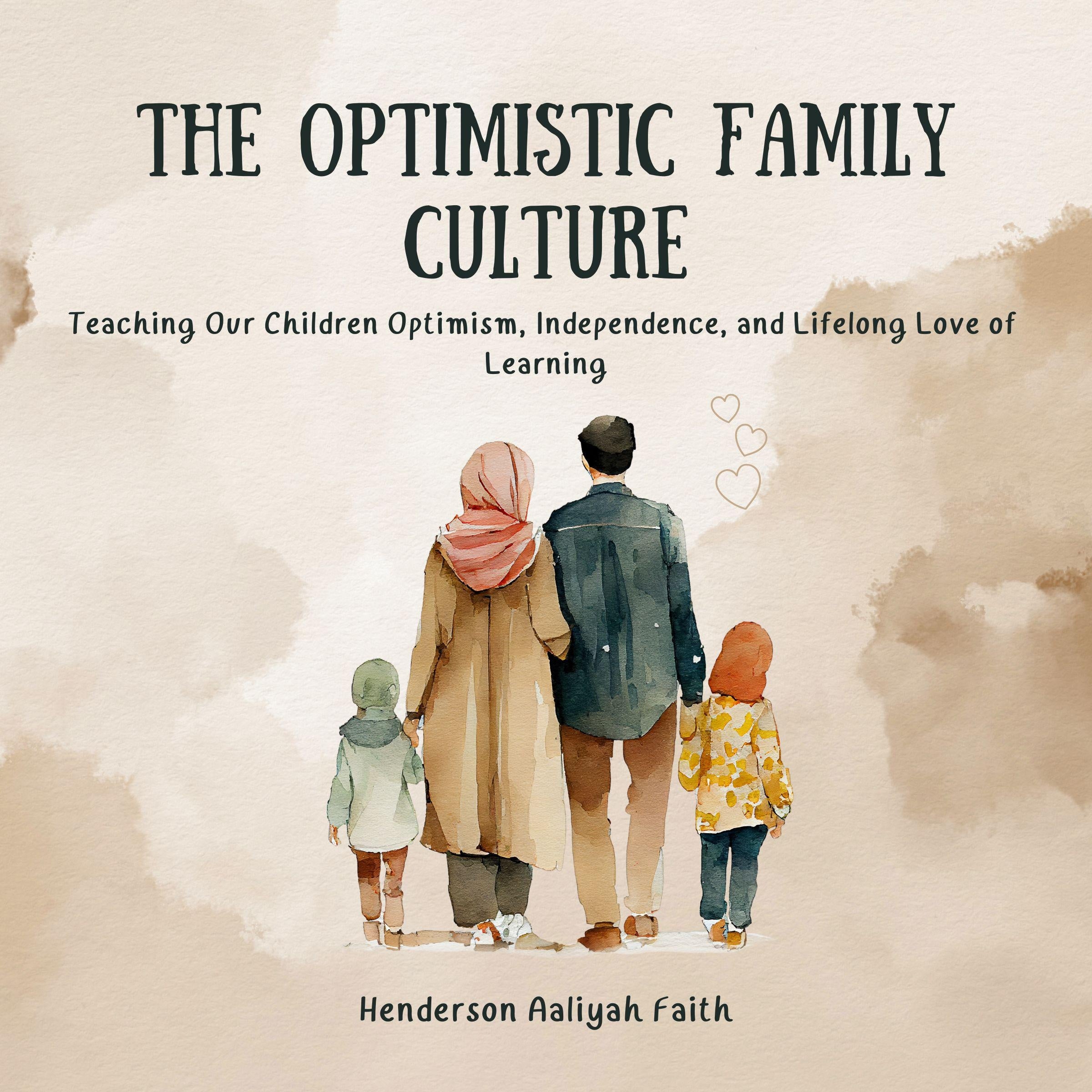 The Optimistic Family Culture