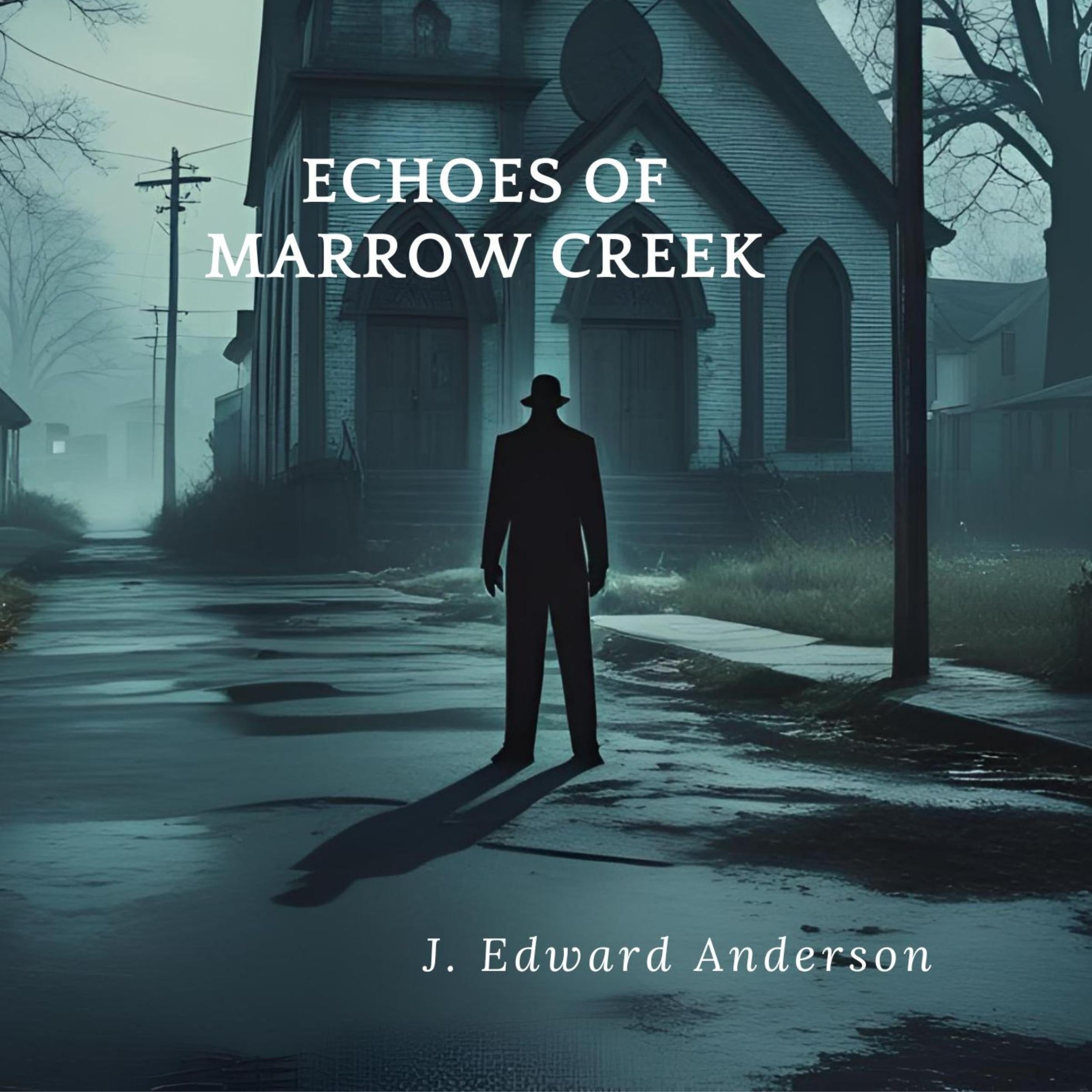 Echoes of Marrow Creek