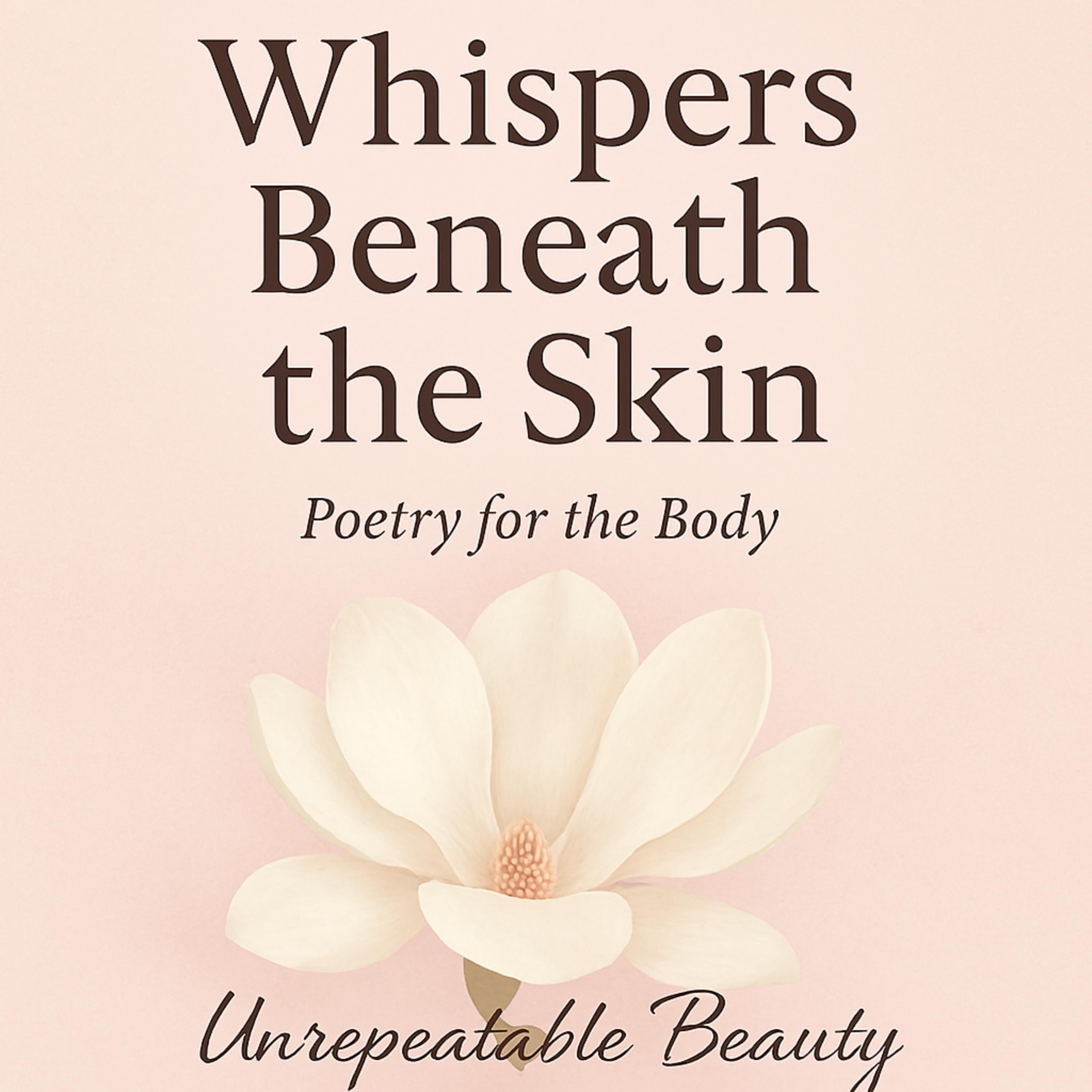 Whispers Beneath the Skin