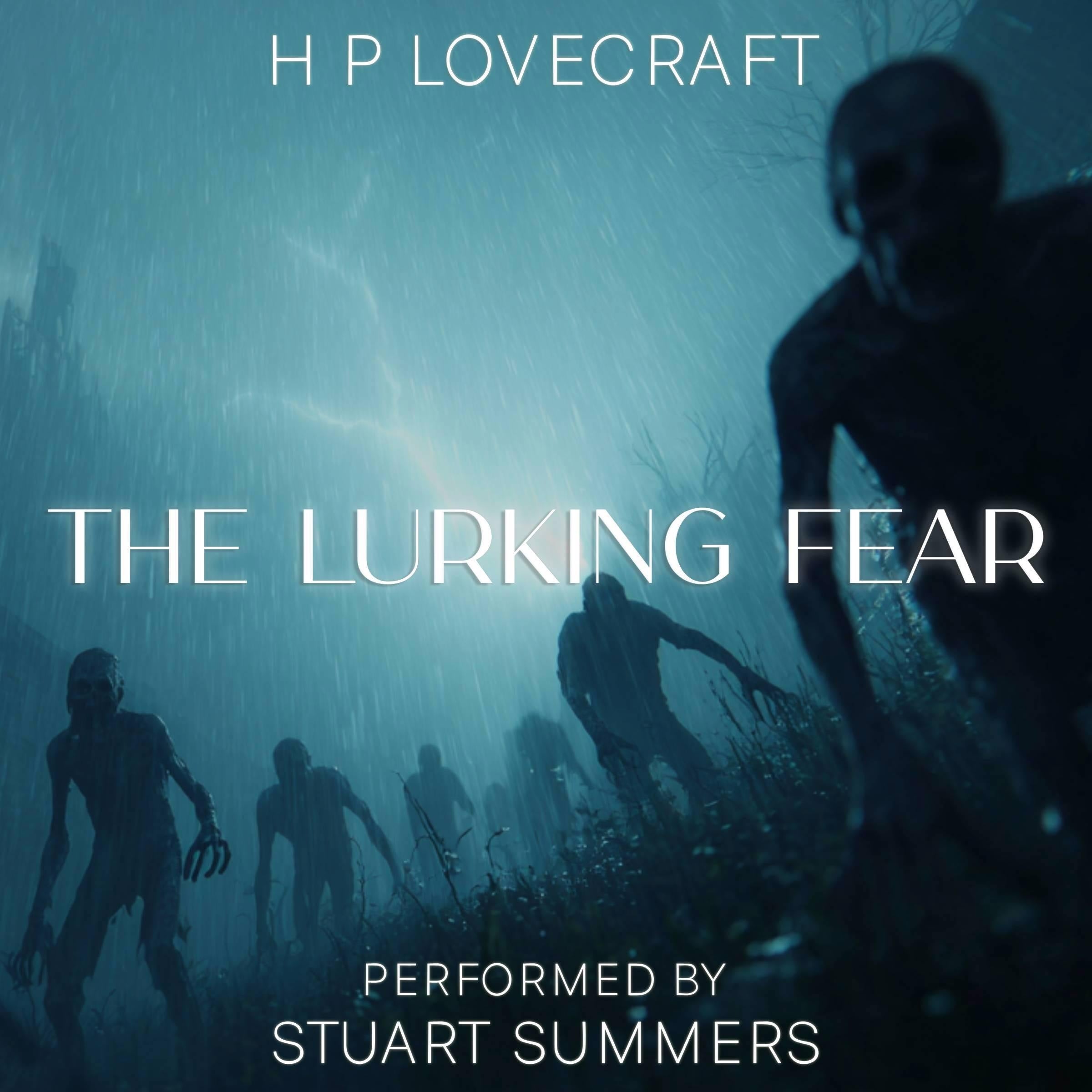 The Lurking Fear