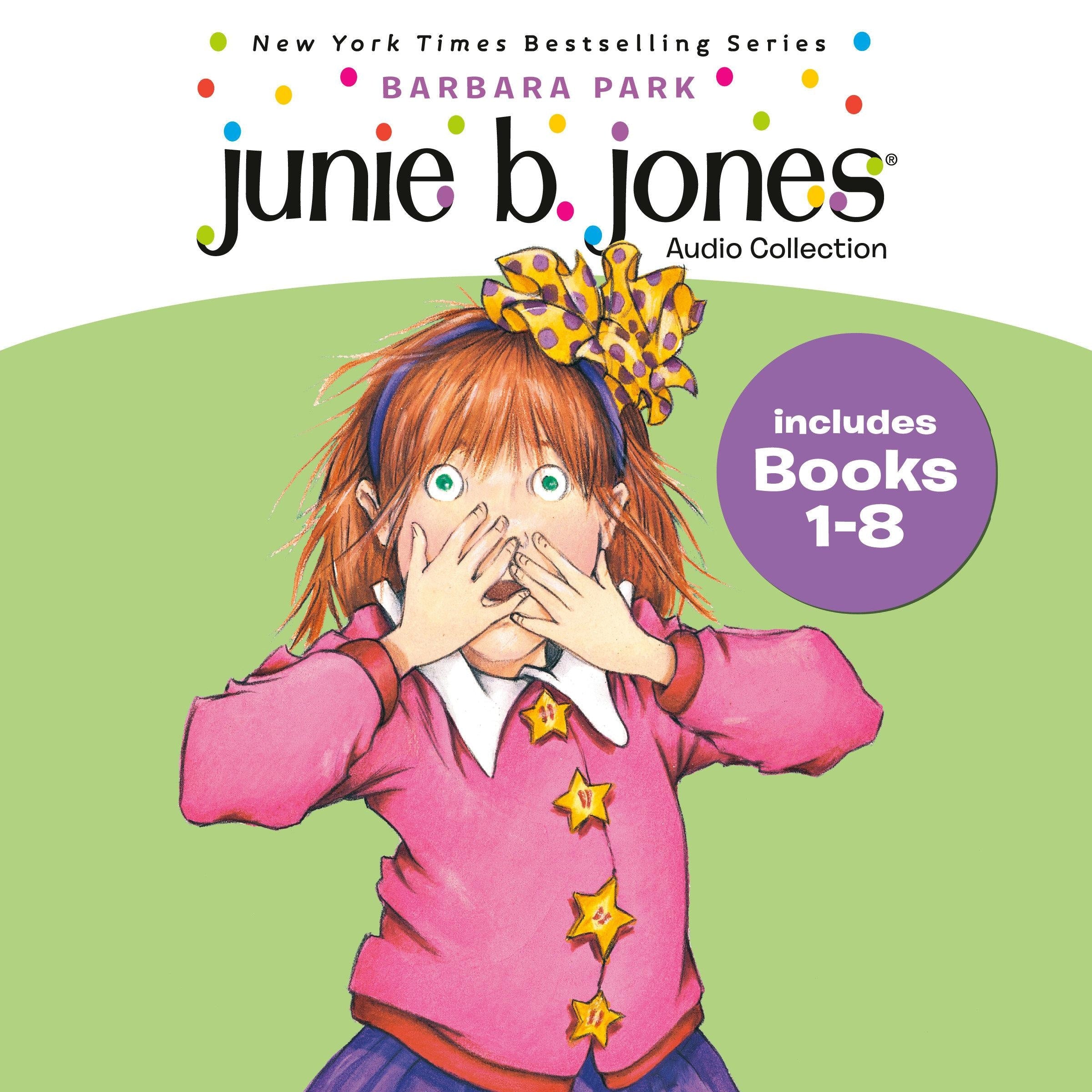 Junie B. Jones Audio Collection: Books 1-8