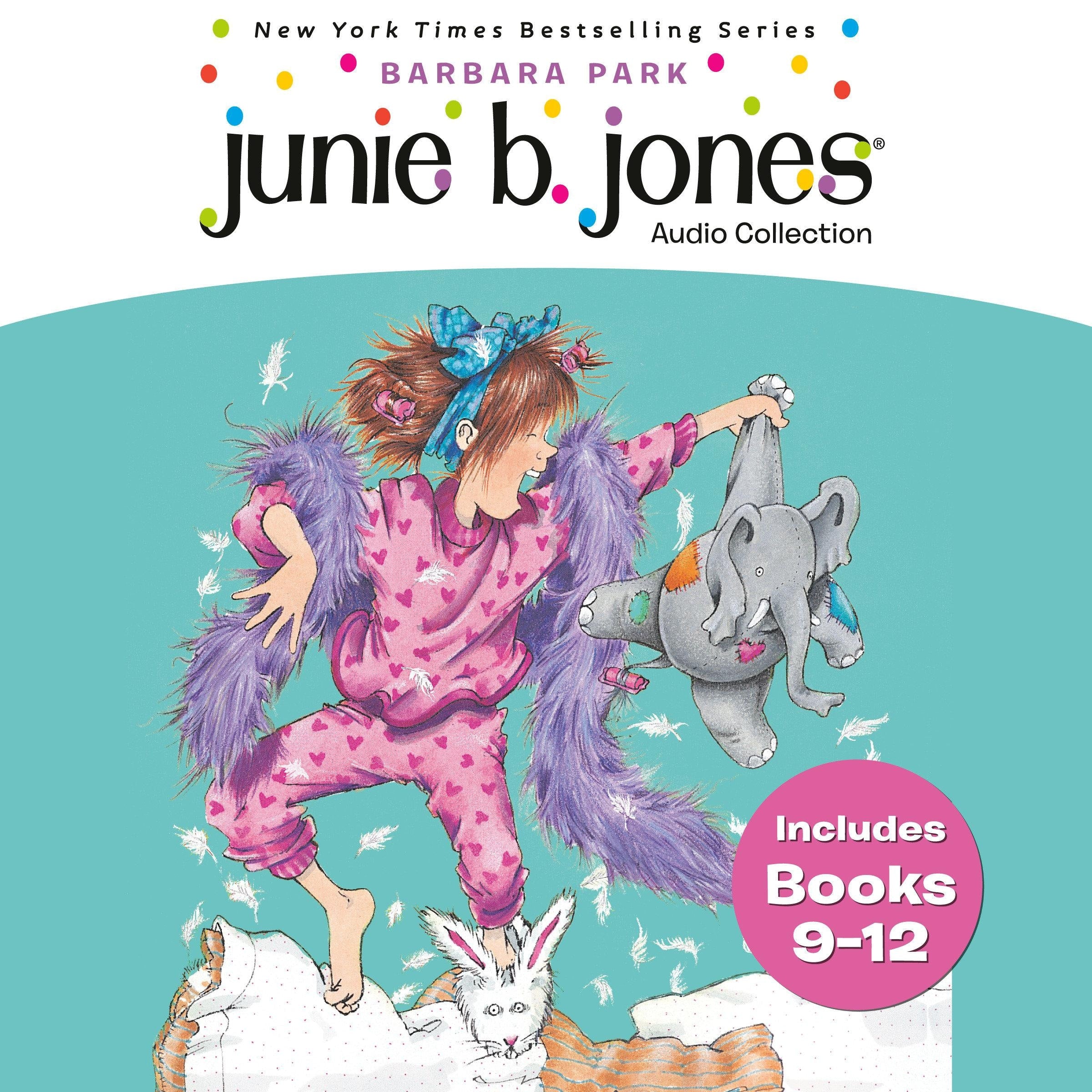 Junie B. Jones Audio Collection Books 9-12