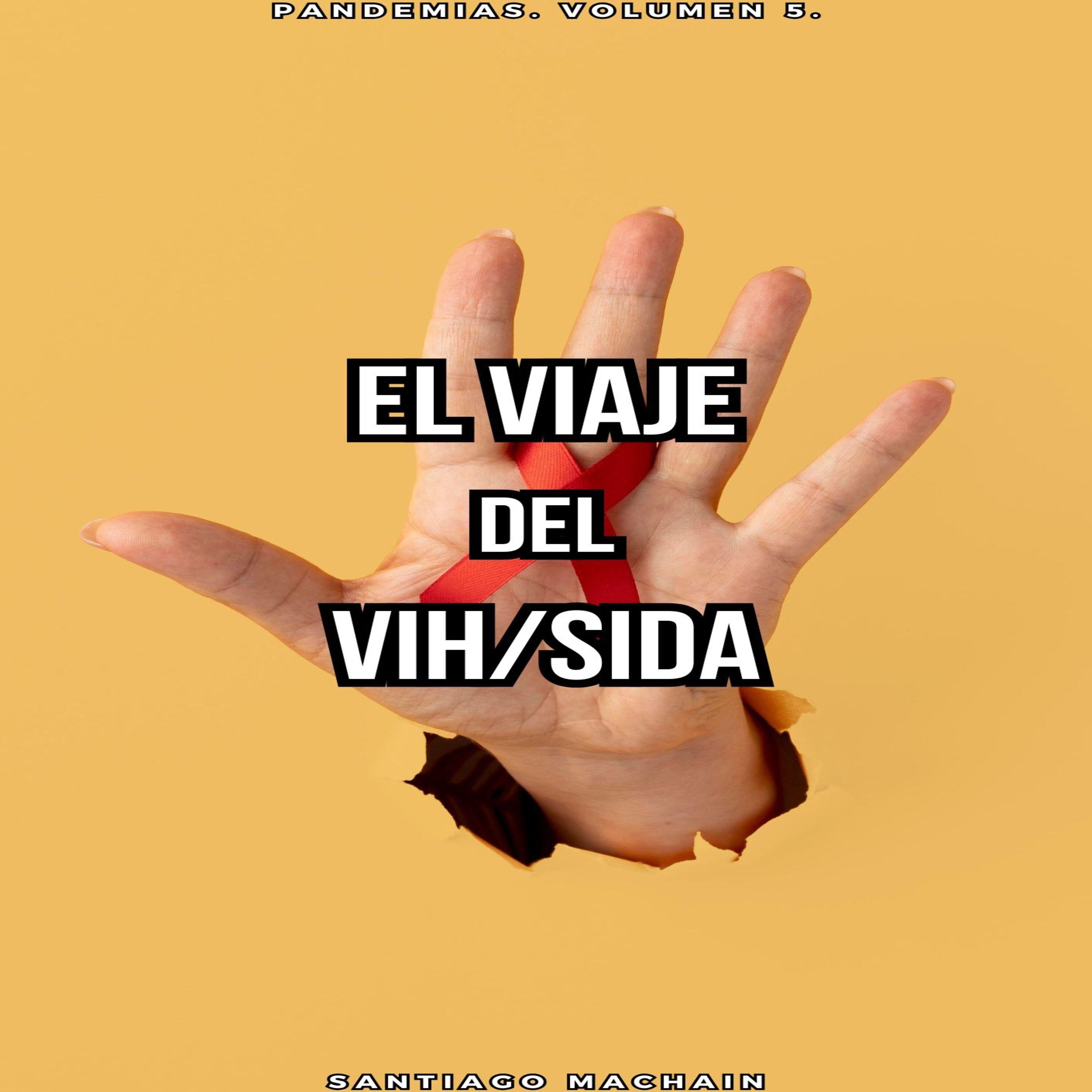 El viaje del VIH/SIDA