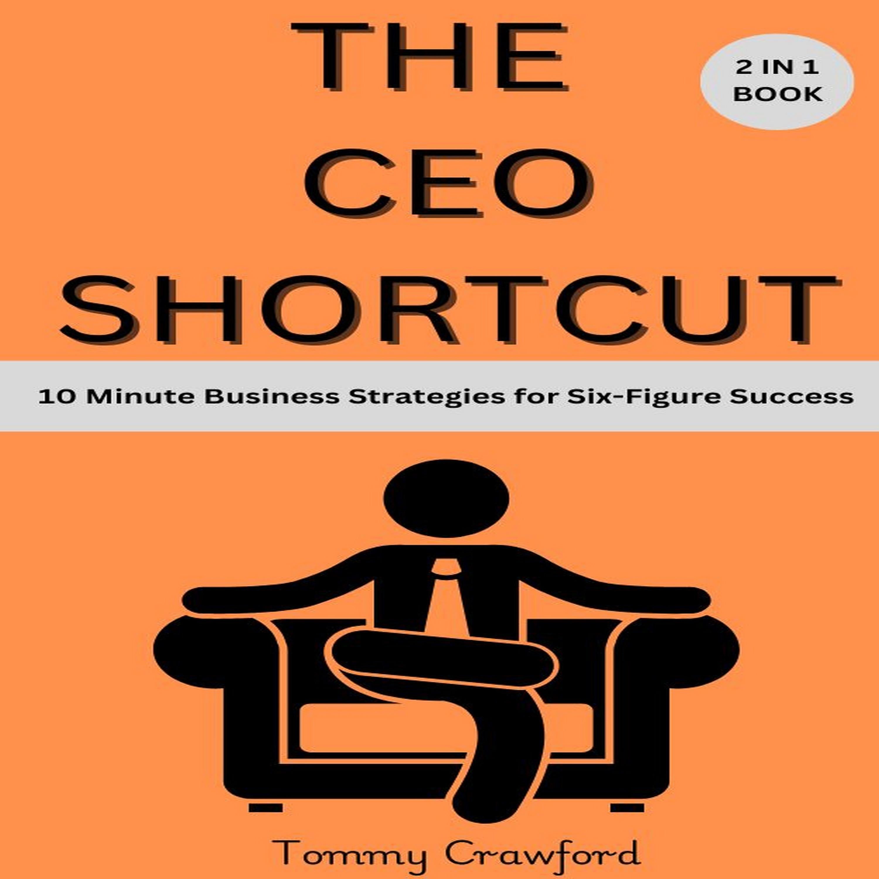 The CEO Shortcut