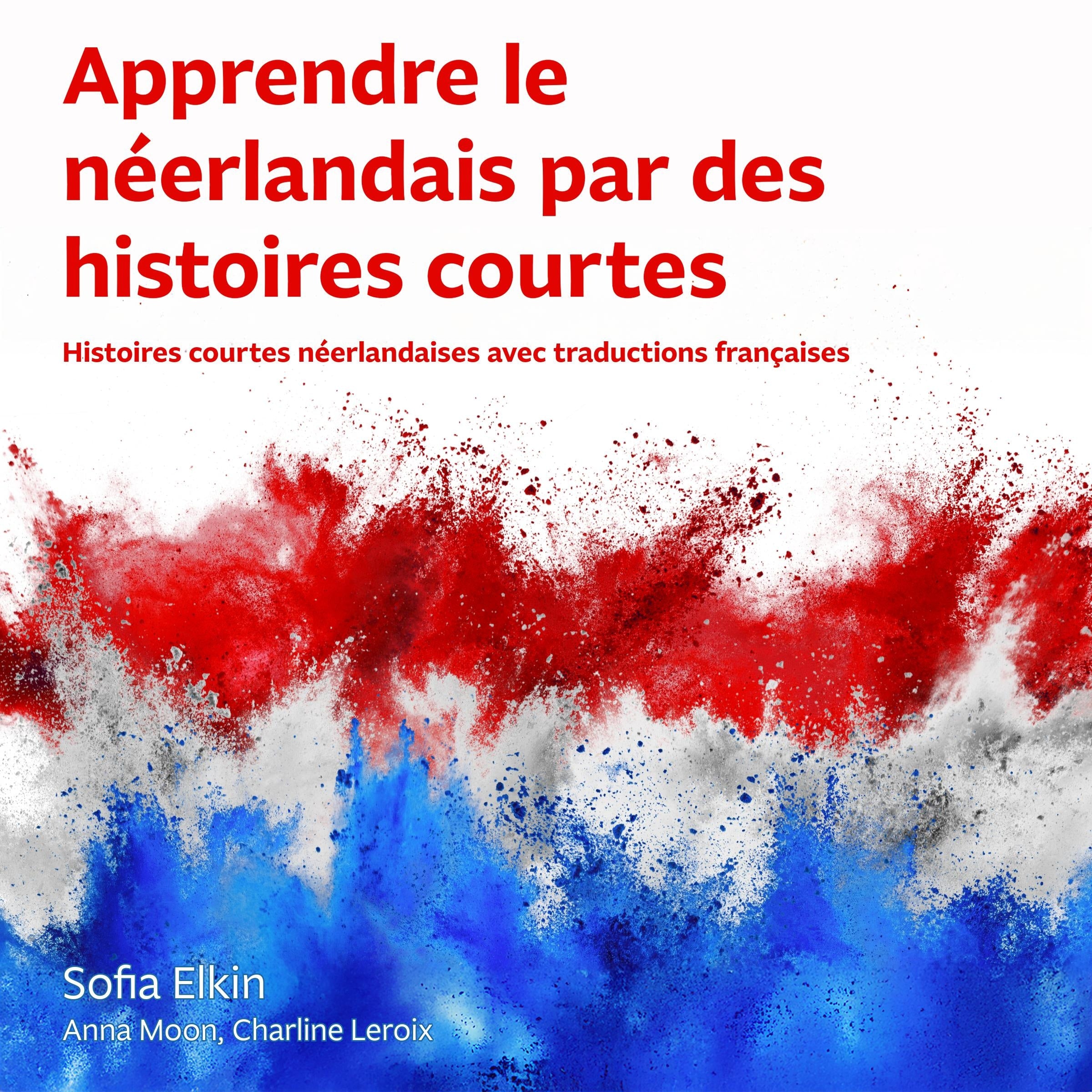 Apprendre le néerlandais par des histoires courtes