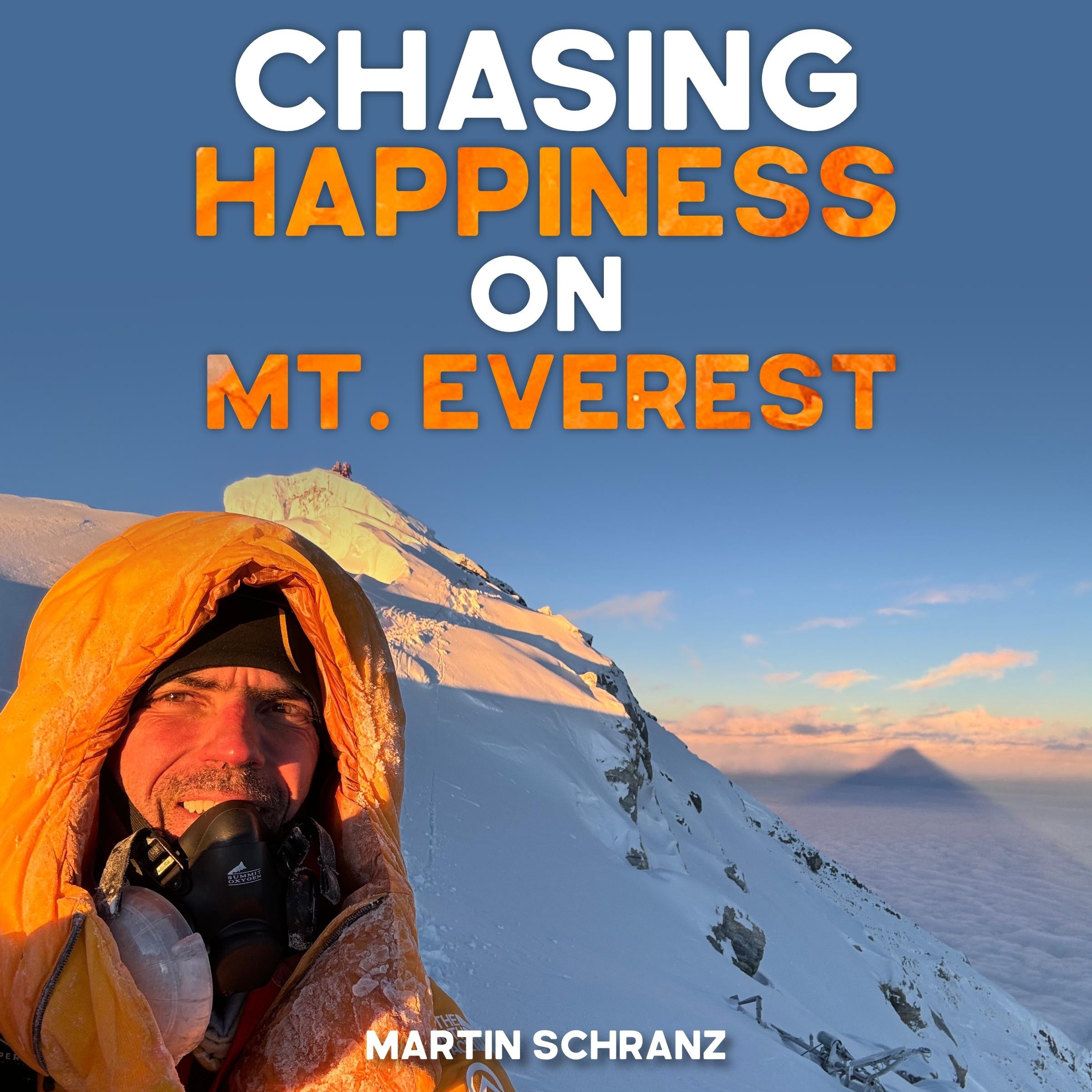 Chasing Happiness on Mt. Everest