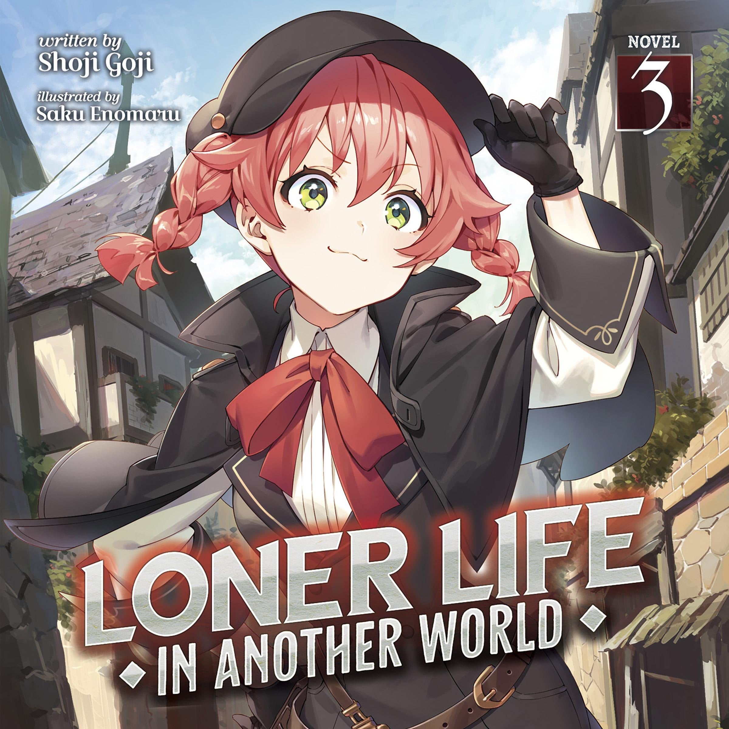 Loner Life in Another World (Light Novel) Vol. 3