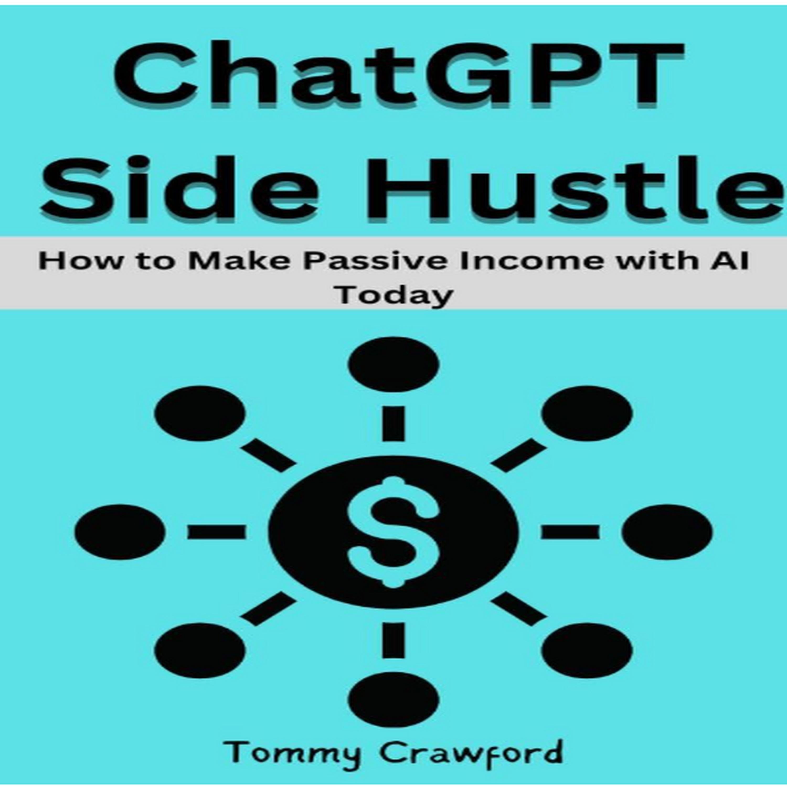 ChatGPT Side Hustle