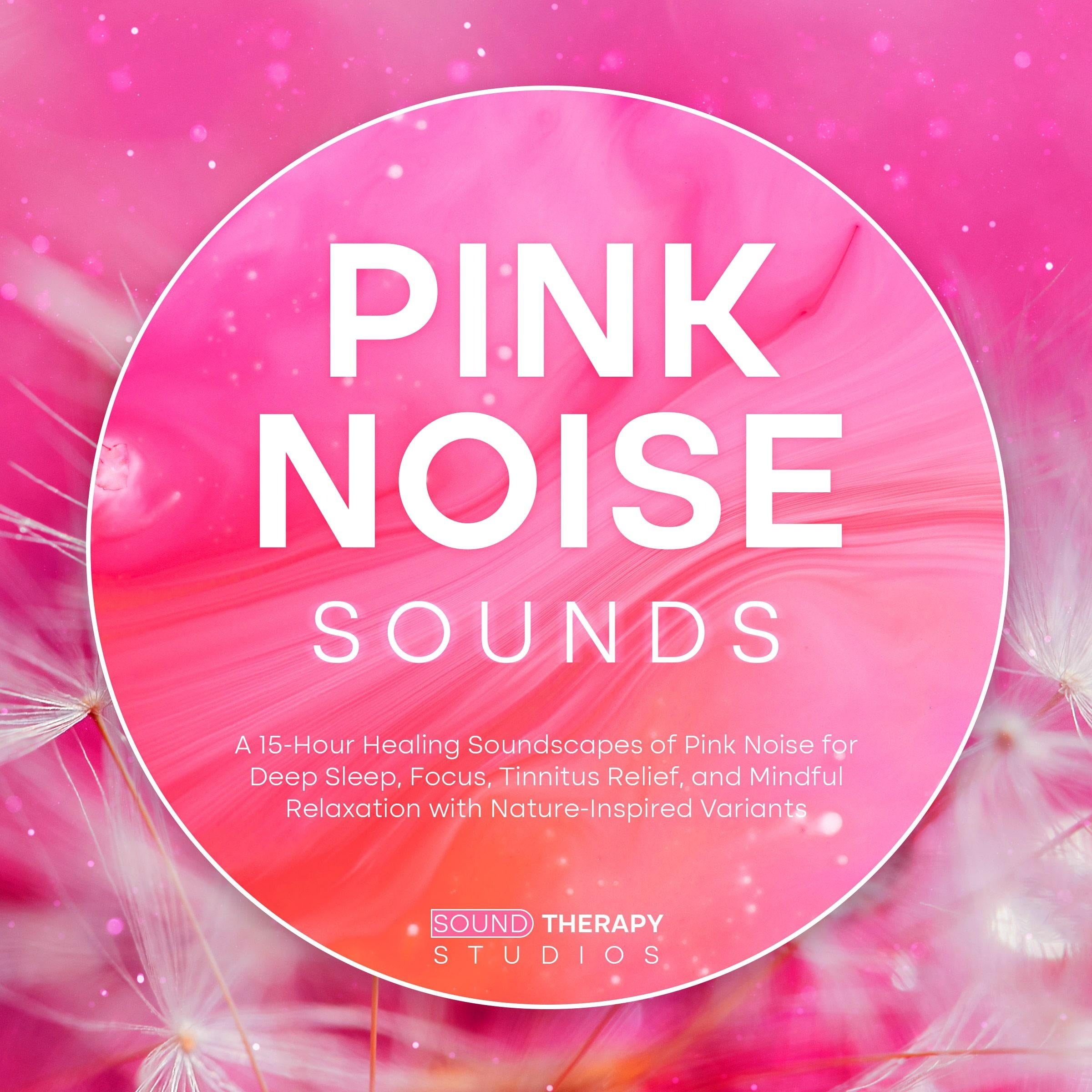 Pink Noise Sounds