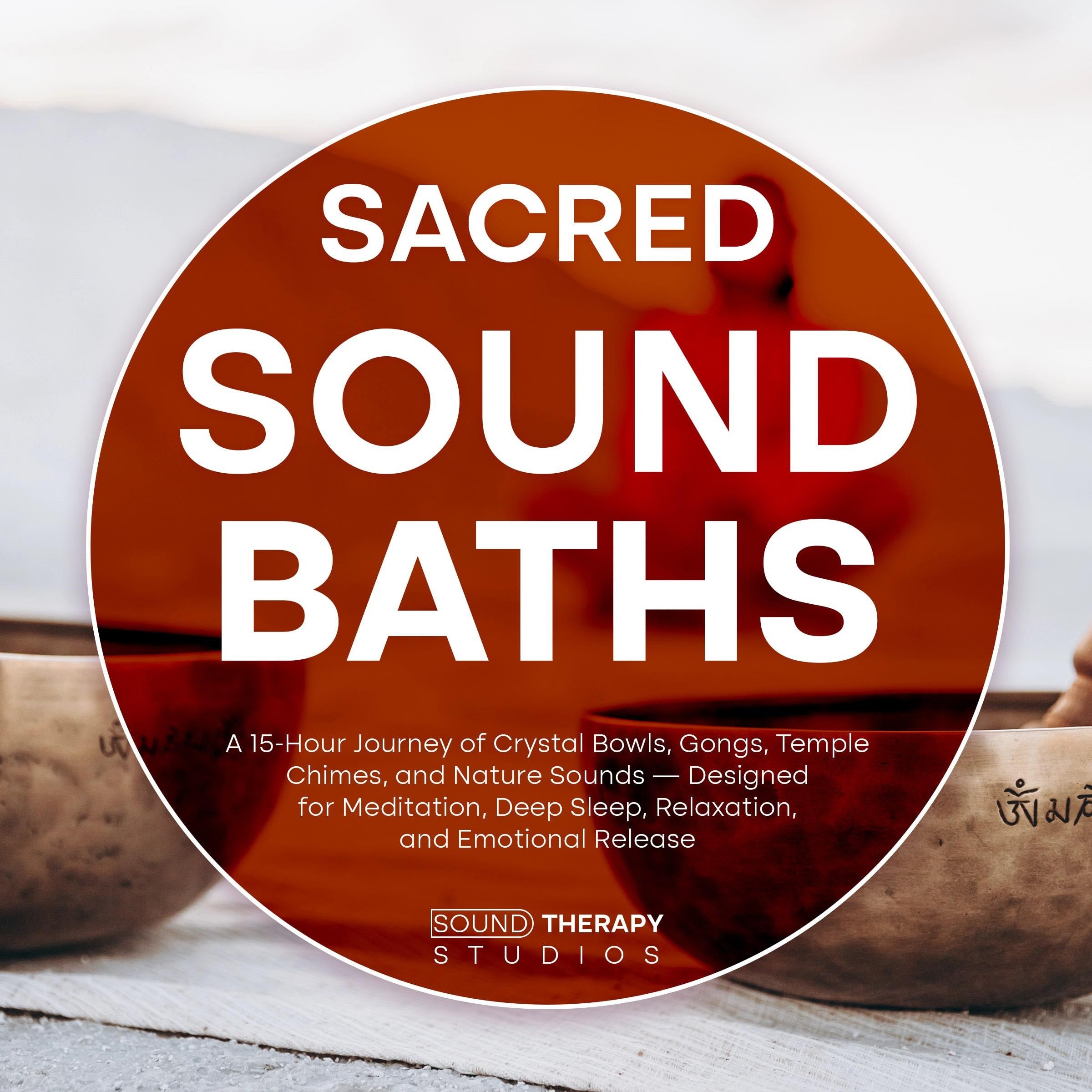 Sacred Sound Baths