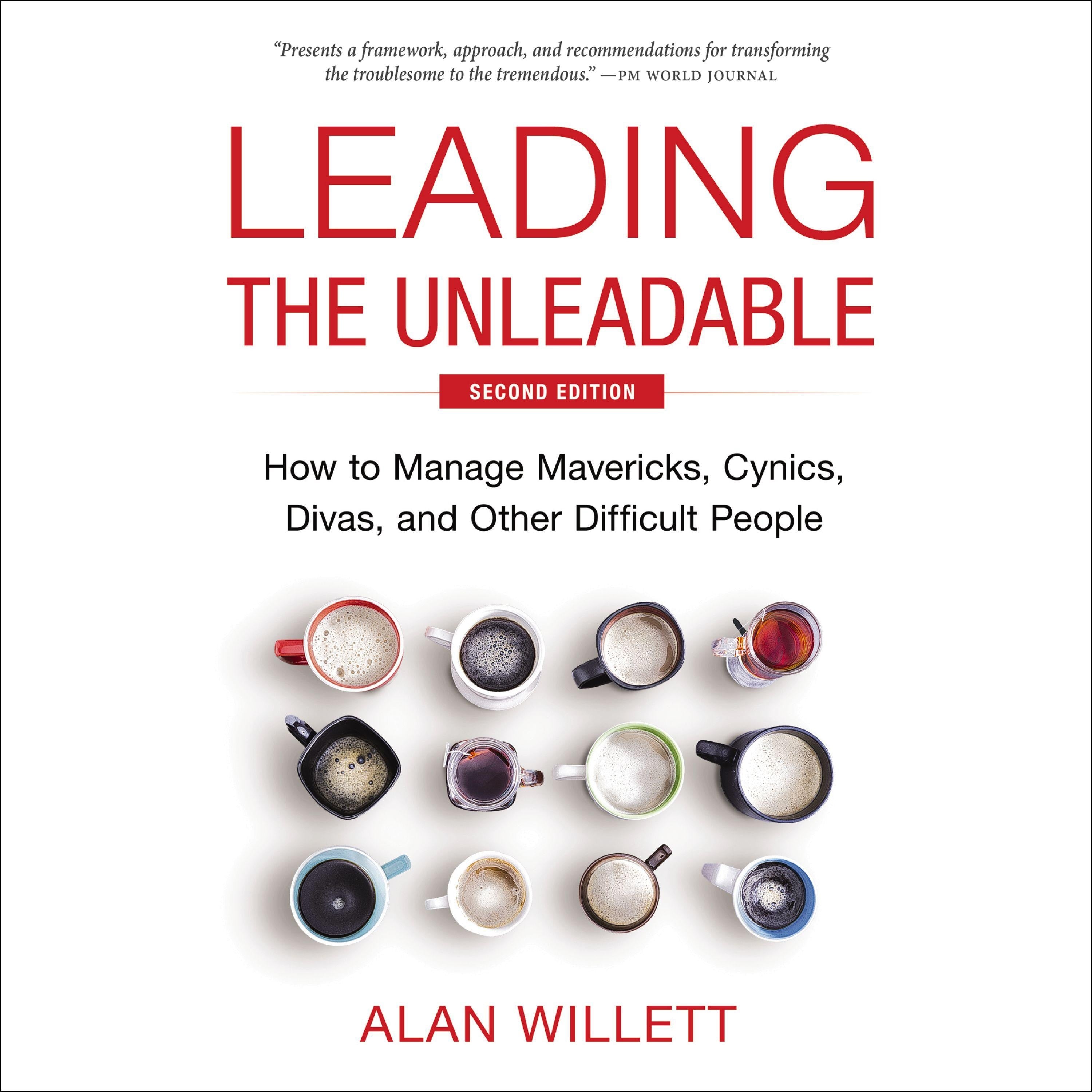 Leading the Unleadable Second Edition