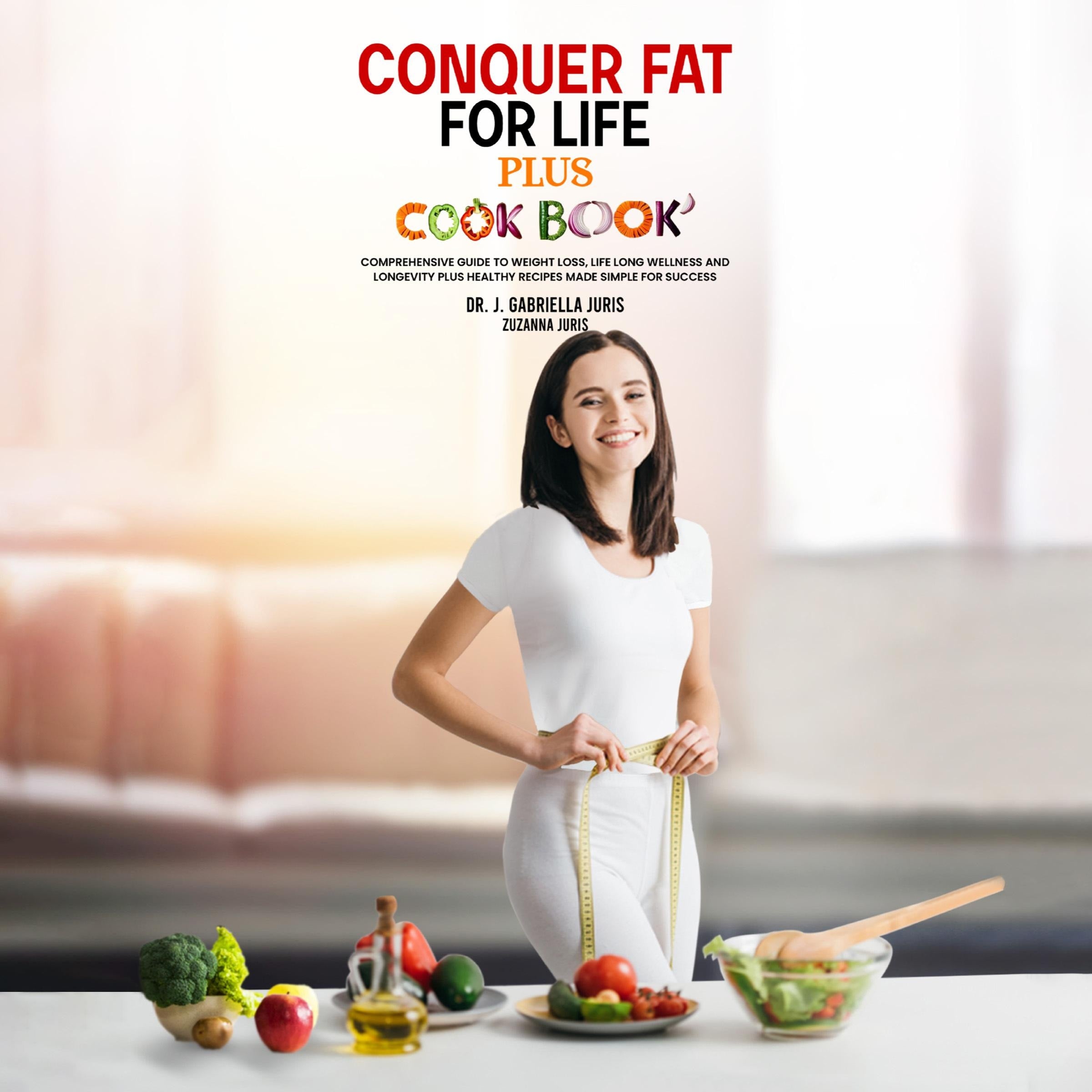 Conquer Fat For Life Plus Cook Book