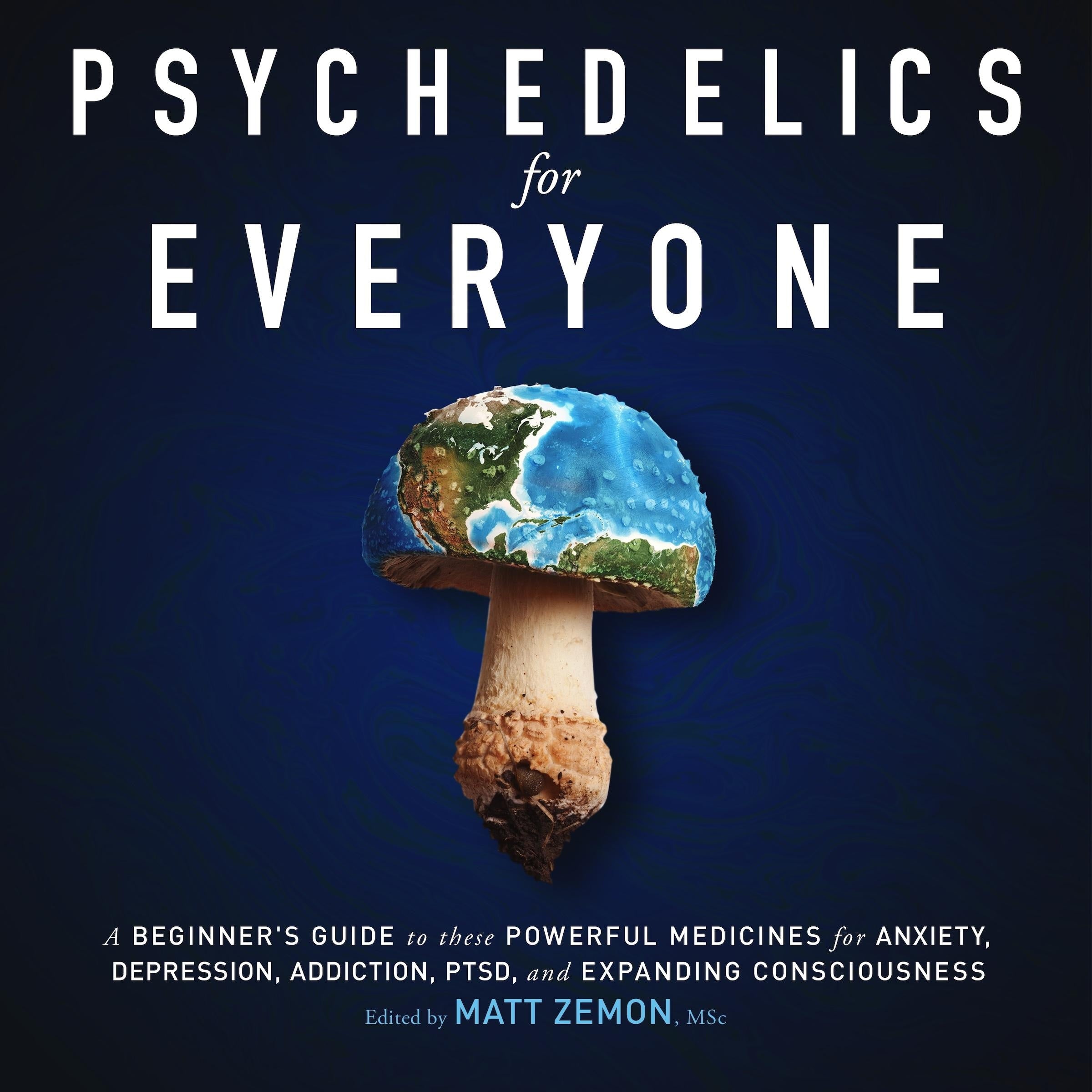 Psychedelics For Everyone