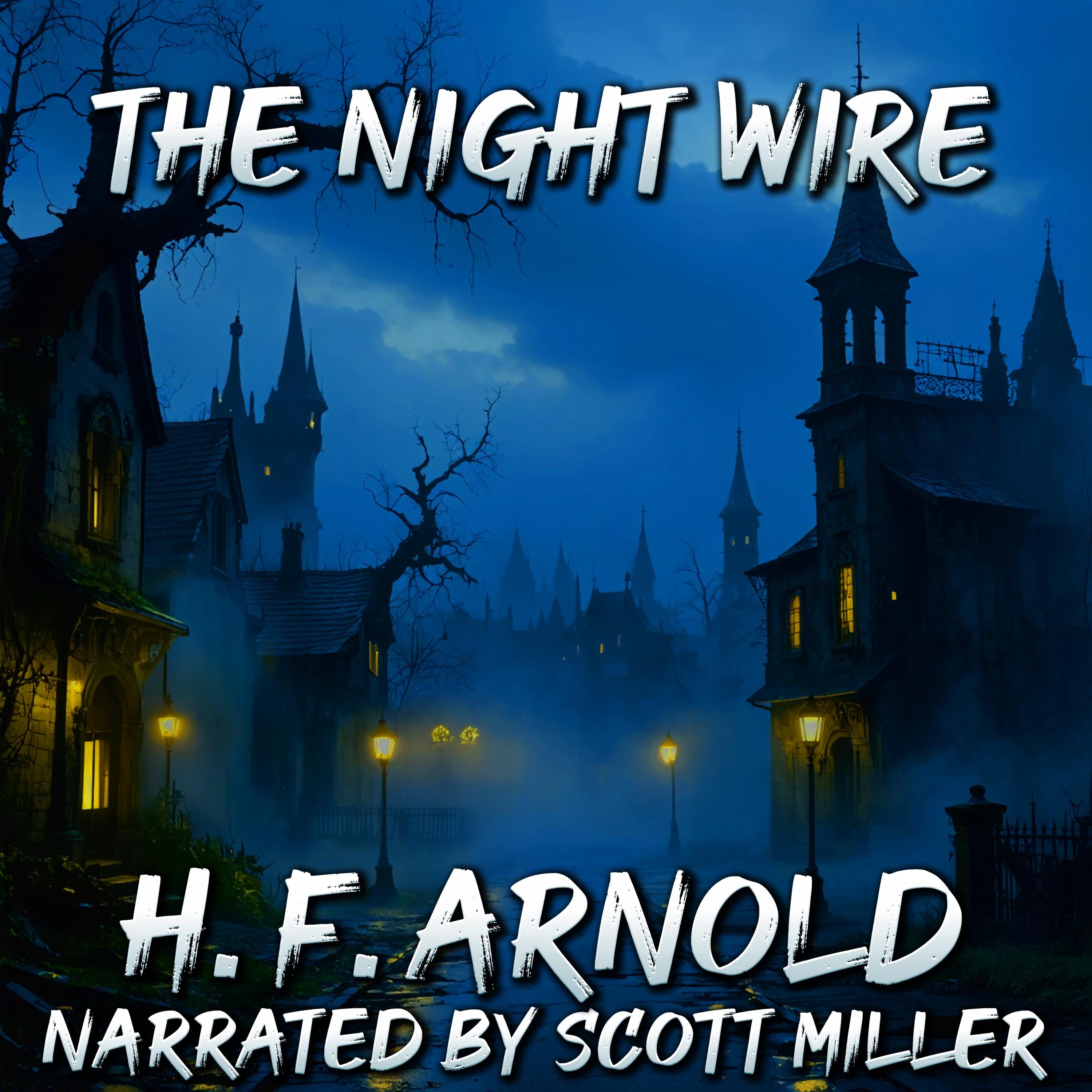 The Night Wire