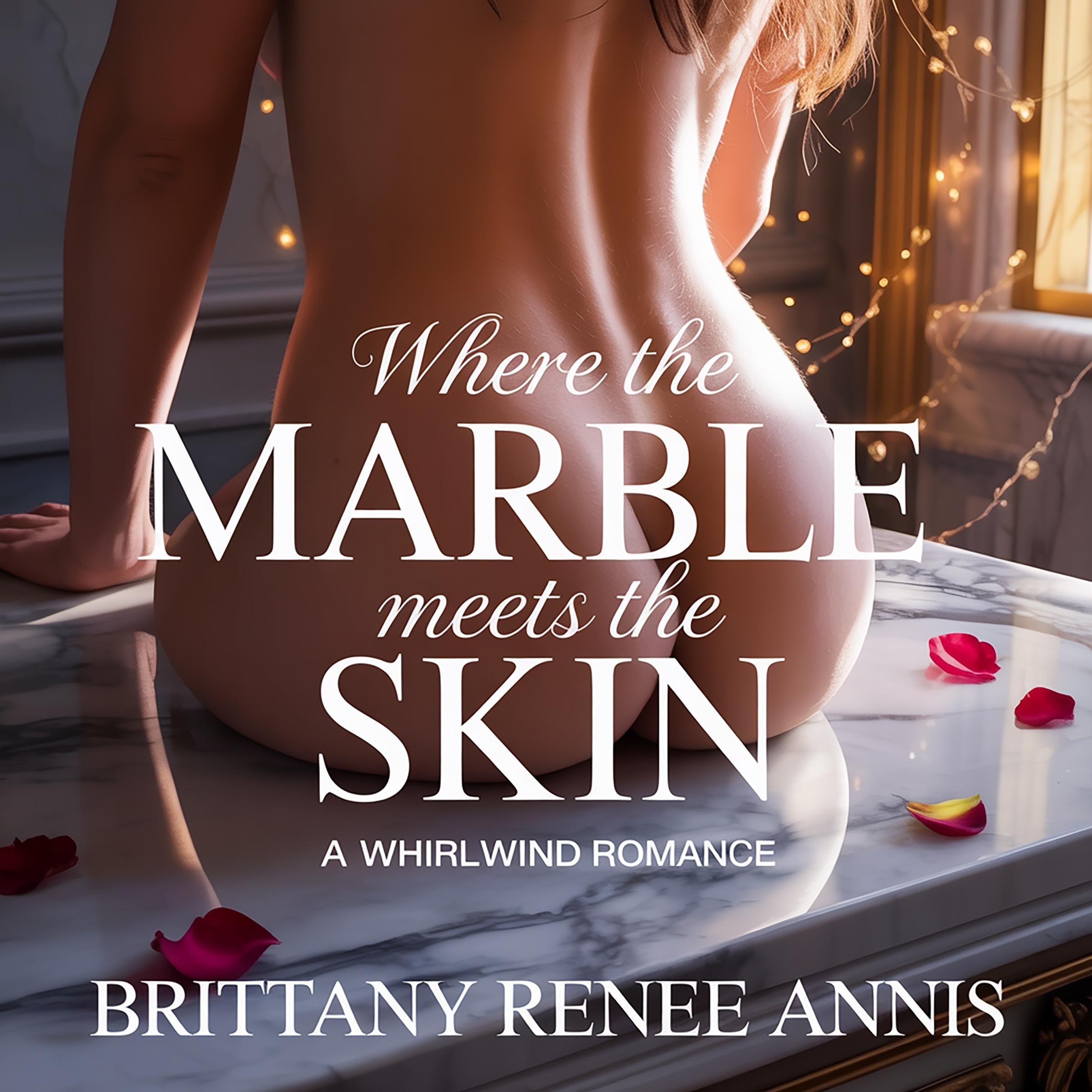 Where The Marble Meets The Skin - A whirlwind romance