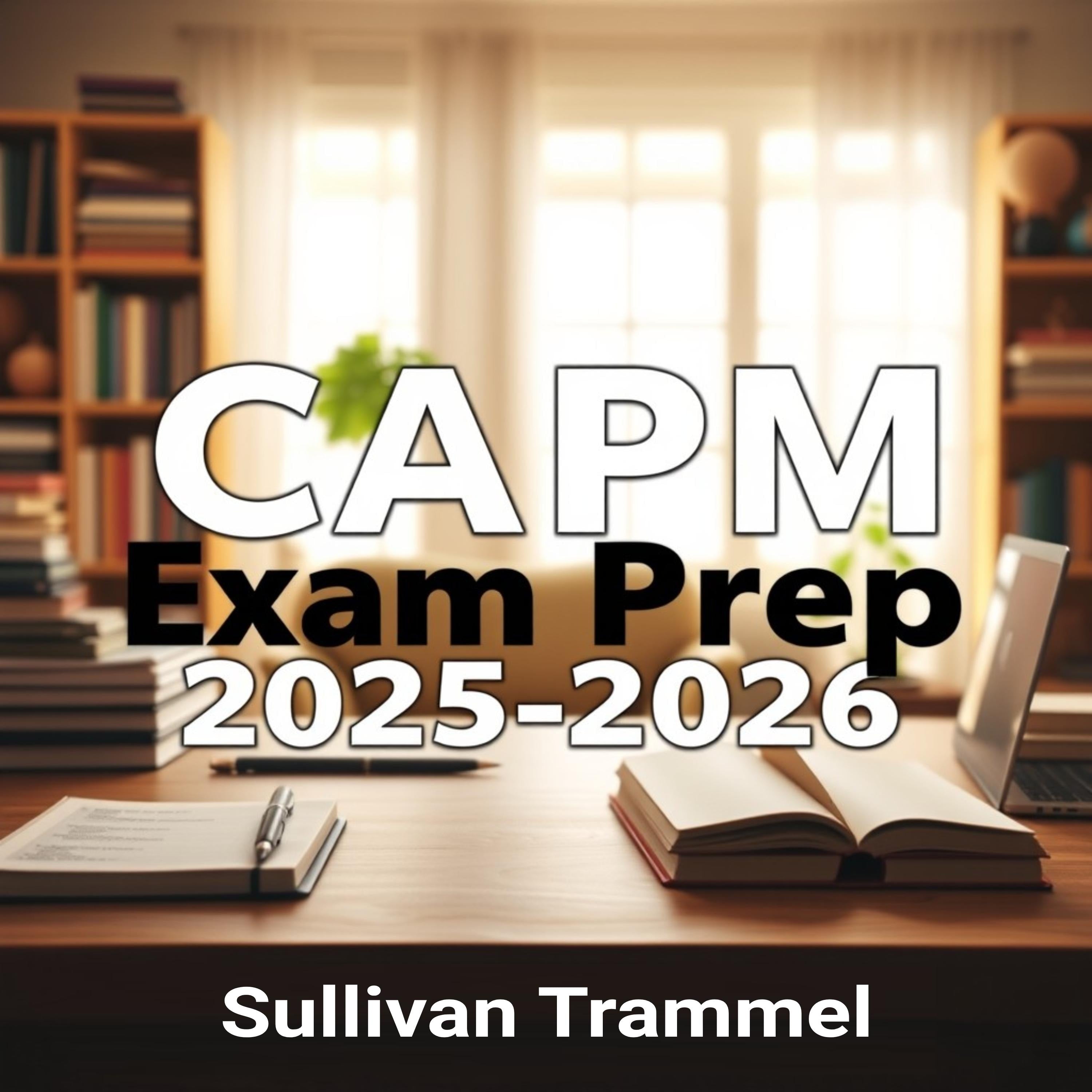 CAPM Exam Prep 2025-2026