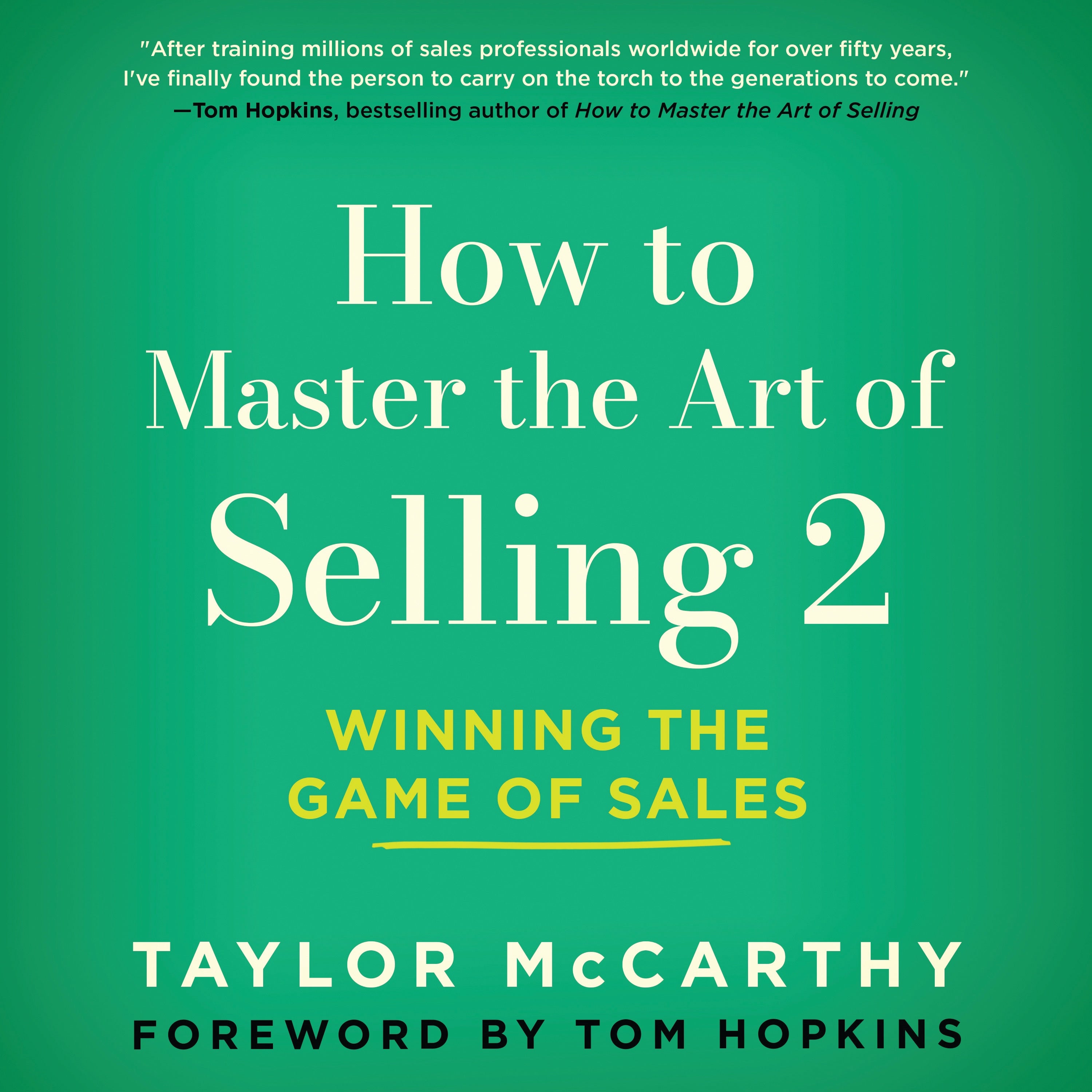 How to Master the Art of Selling 2