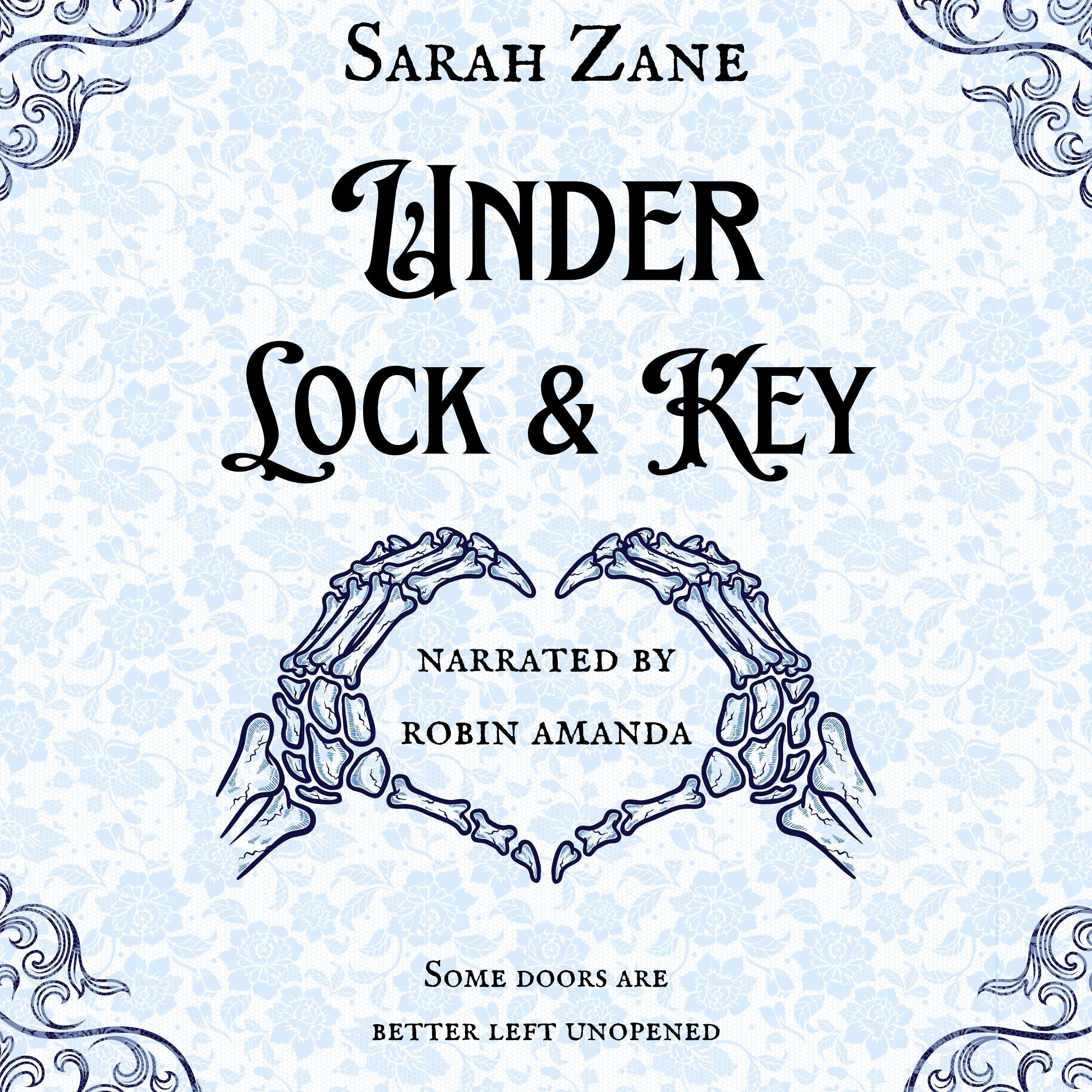Under Lock and Key