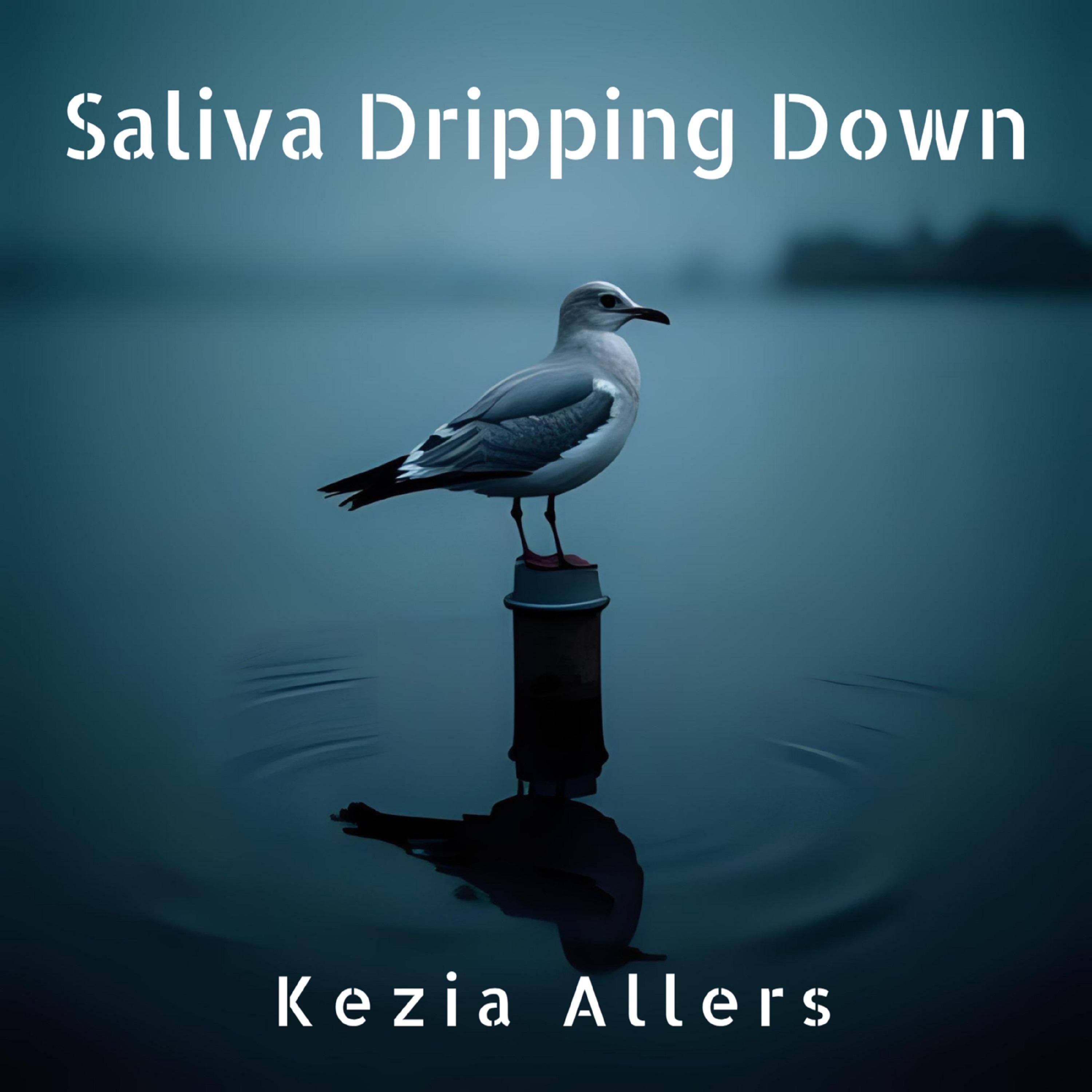 Saliva Dripping Down