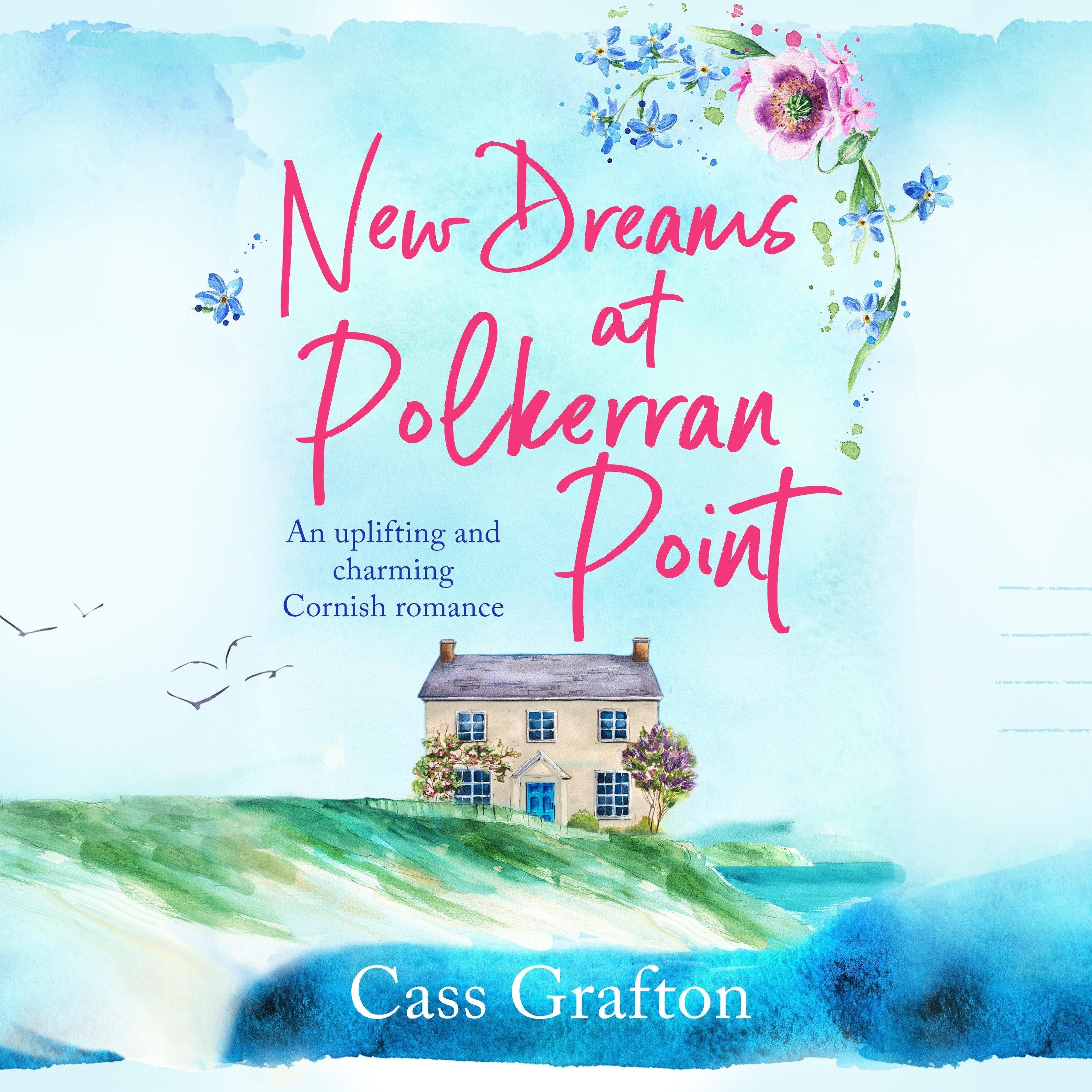 New Dreams at Polkerran Point