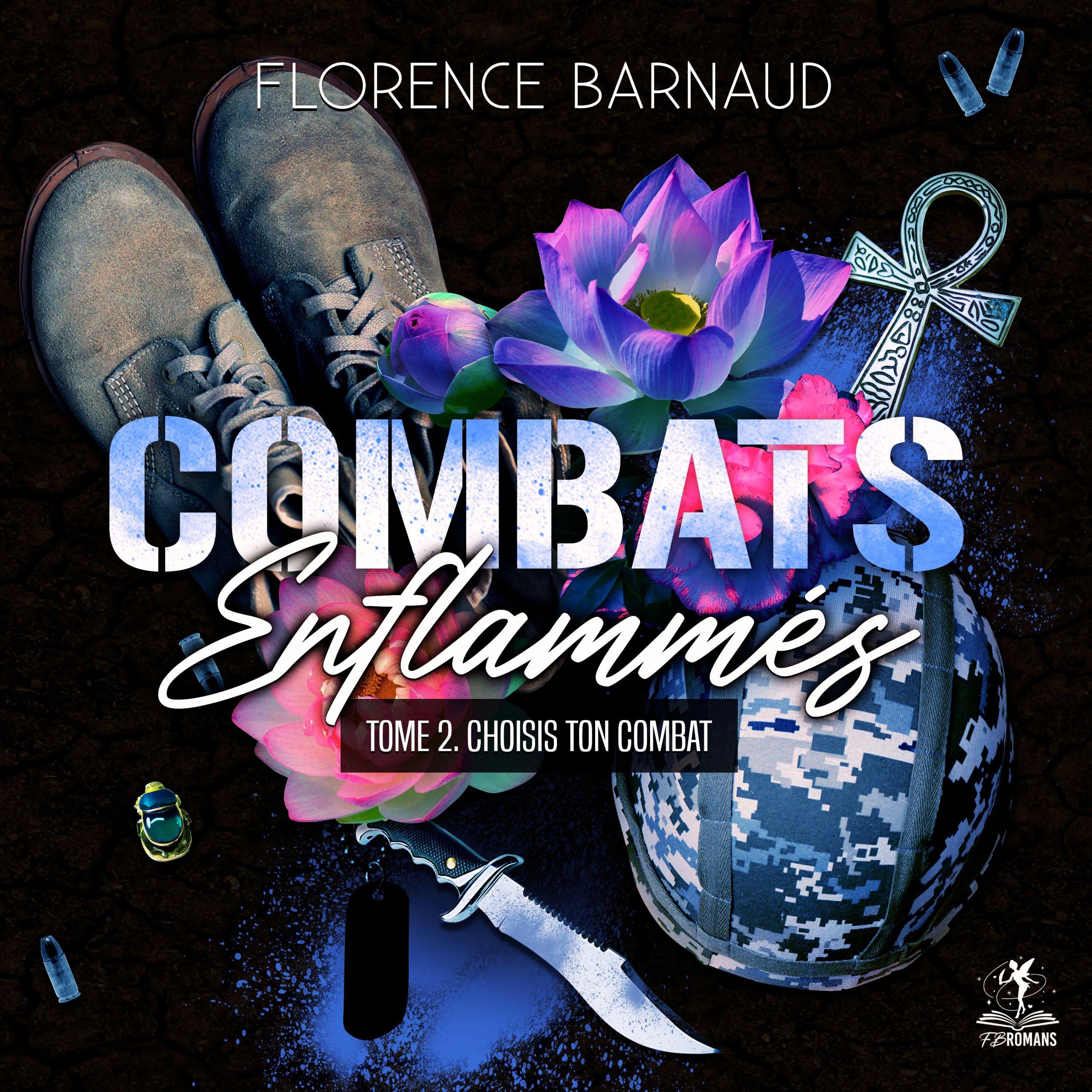 Combats enflammés - tome 2
