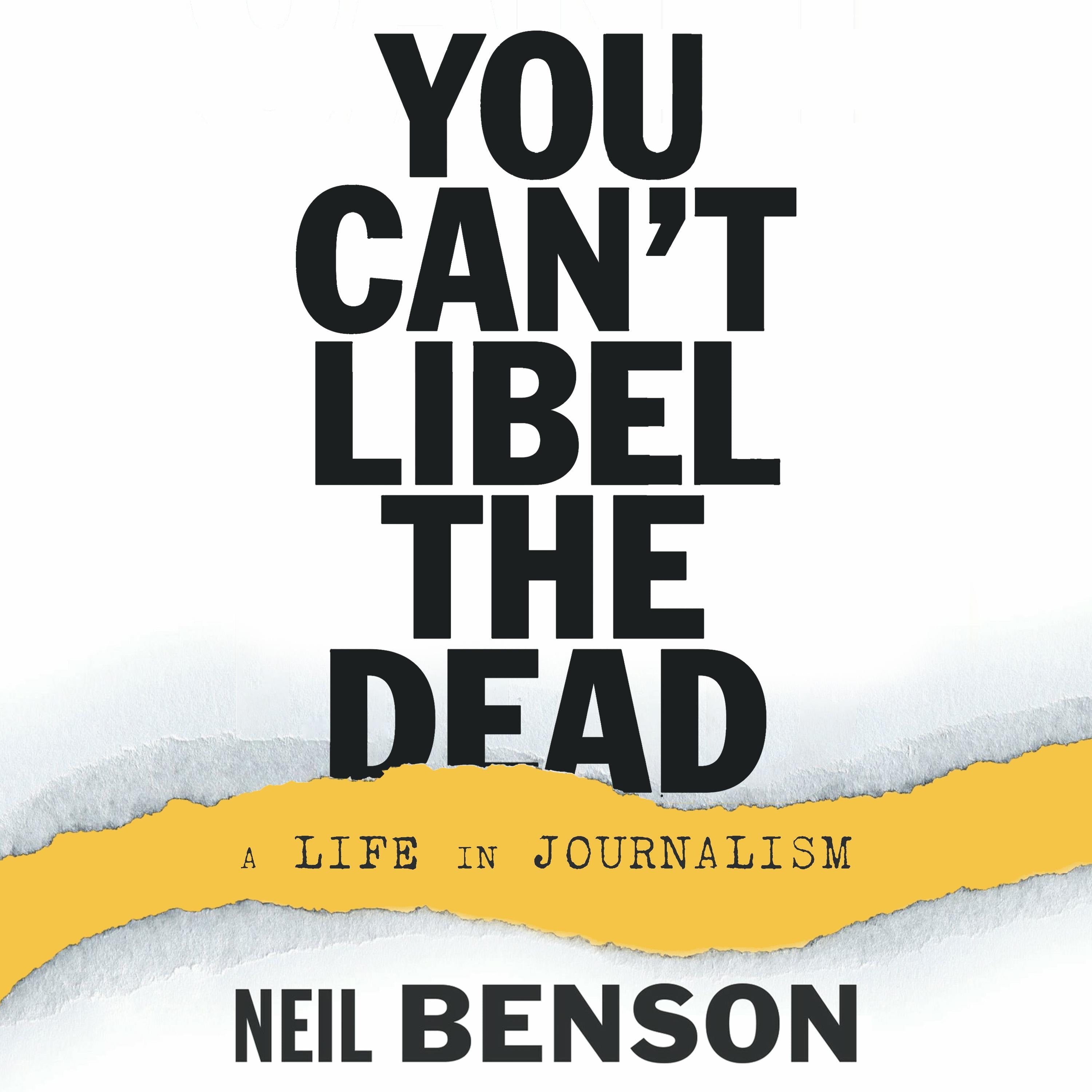 You Can't Libel the Dead