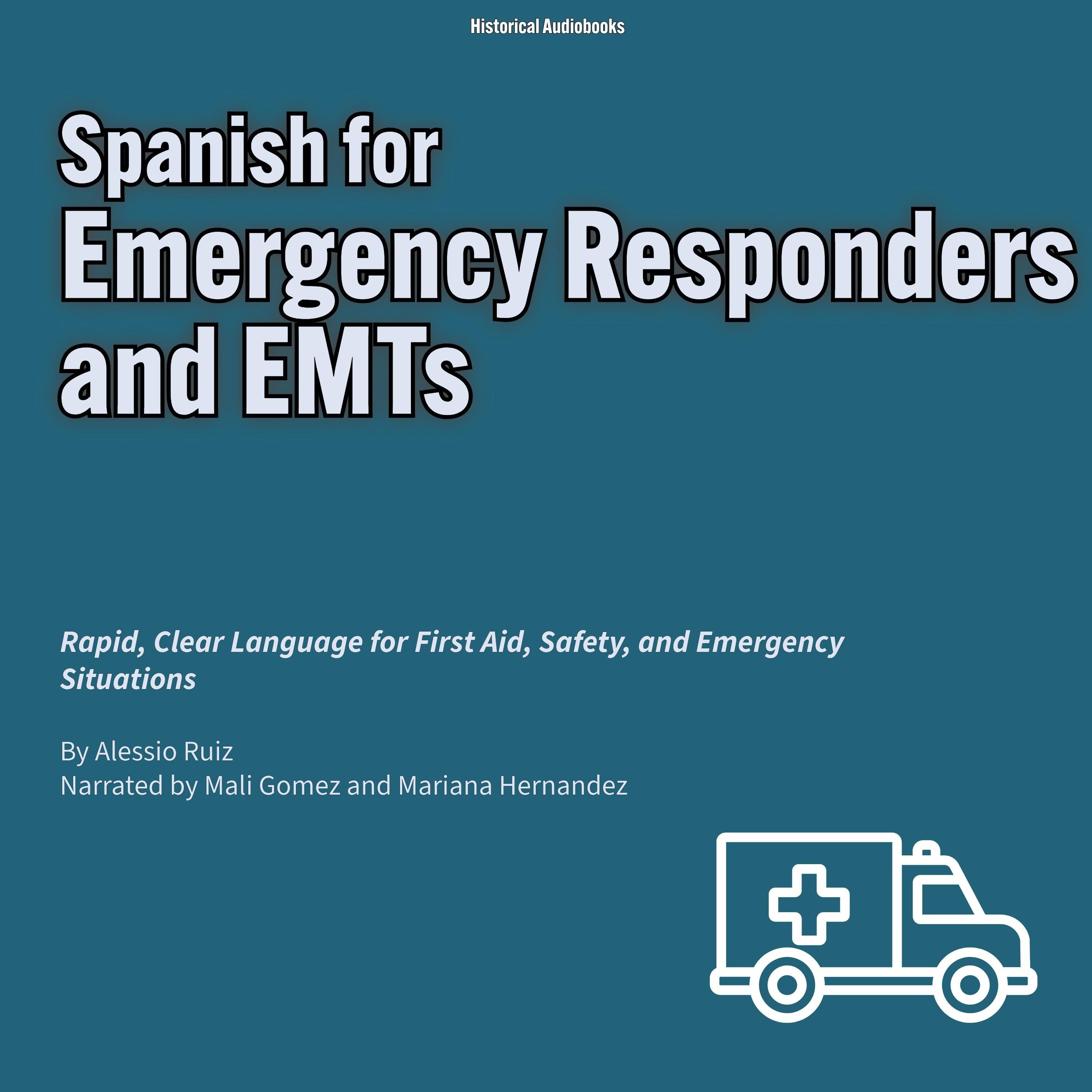 Spanish for Emergency Responders and EMTs