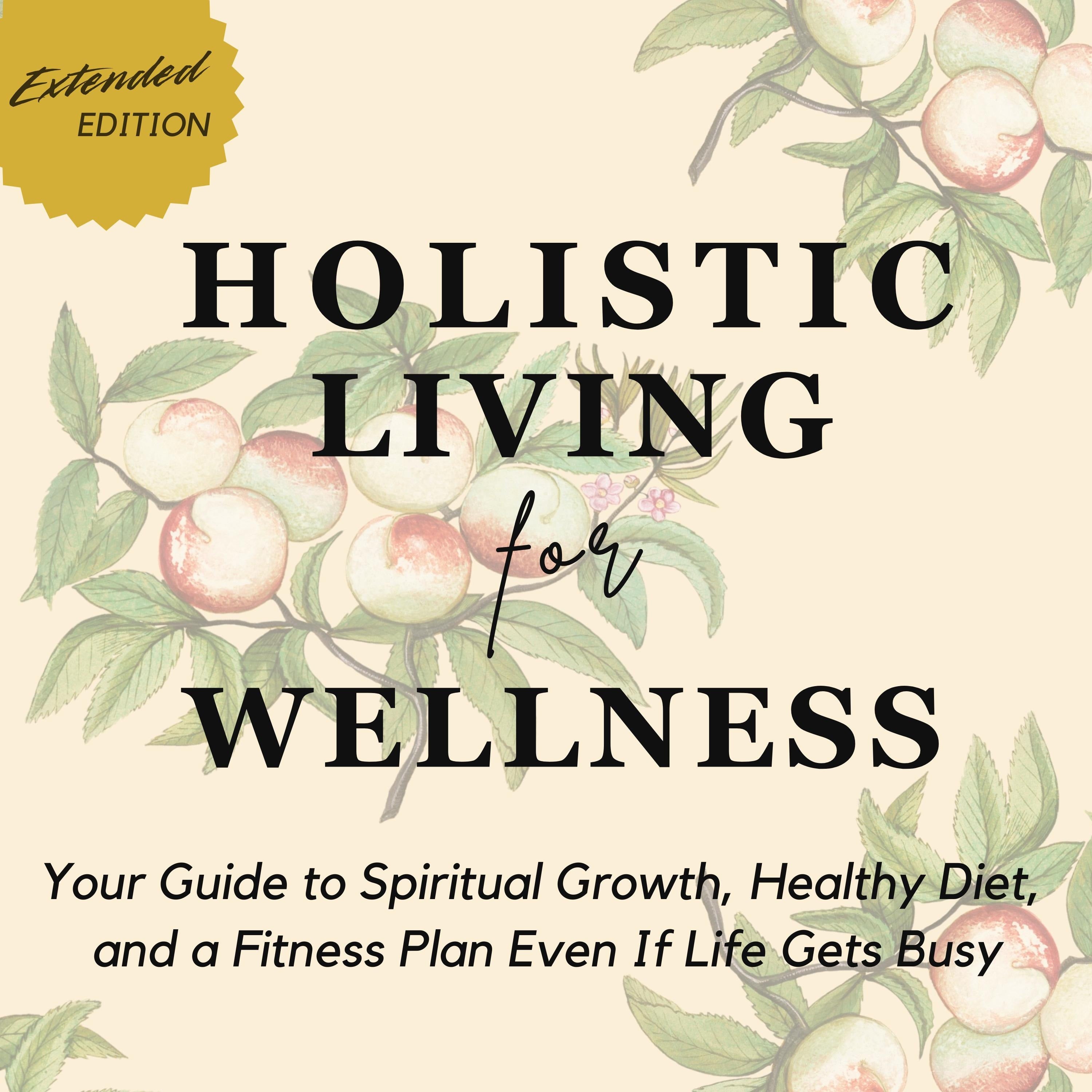 Holistic Living for Wellness