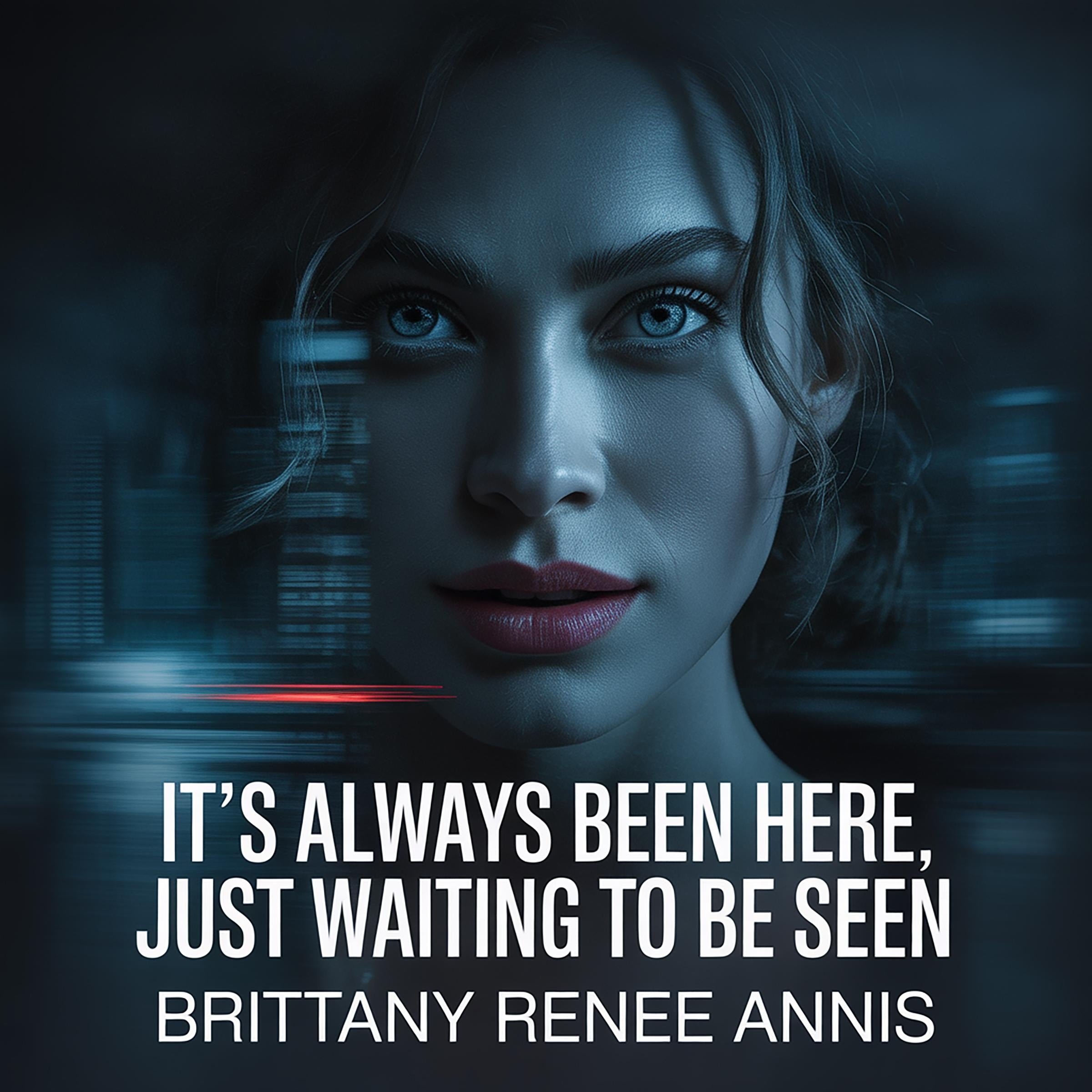 It’s always been here, just waiting to be seen