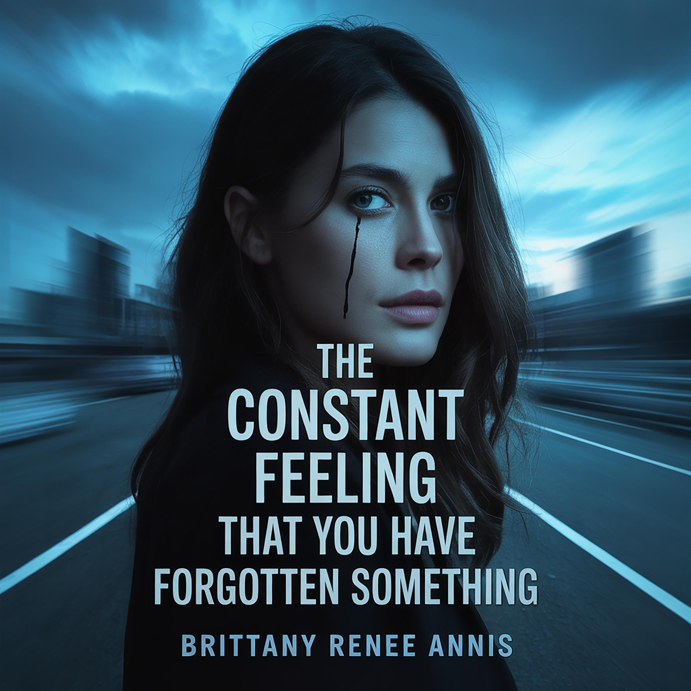 The constant feeling that you have forgotten something