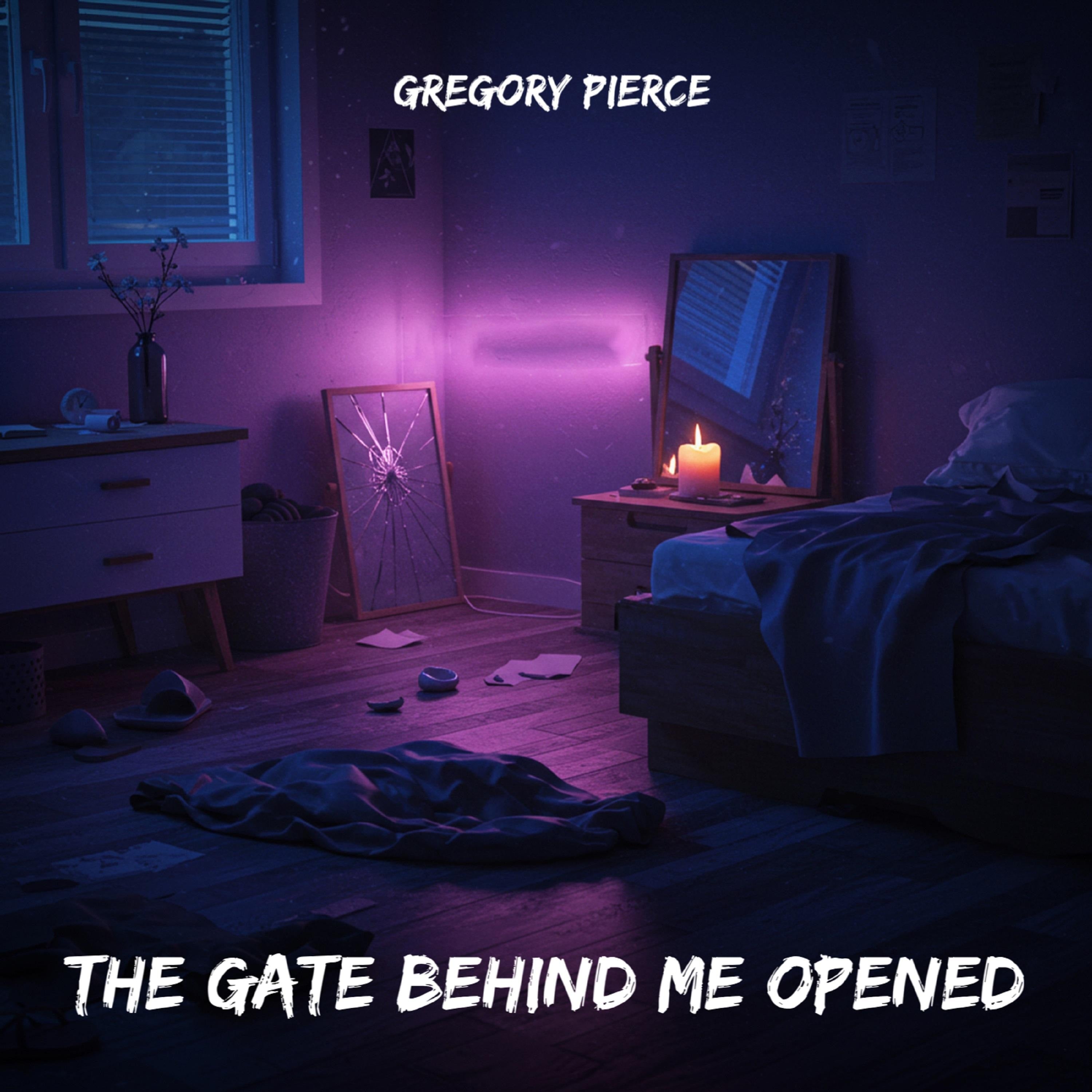 The Gate Behind Me Opened