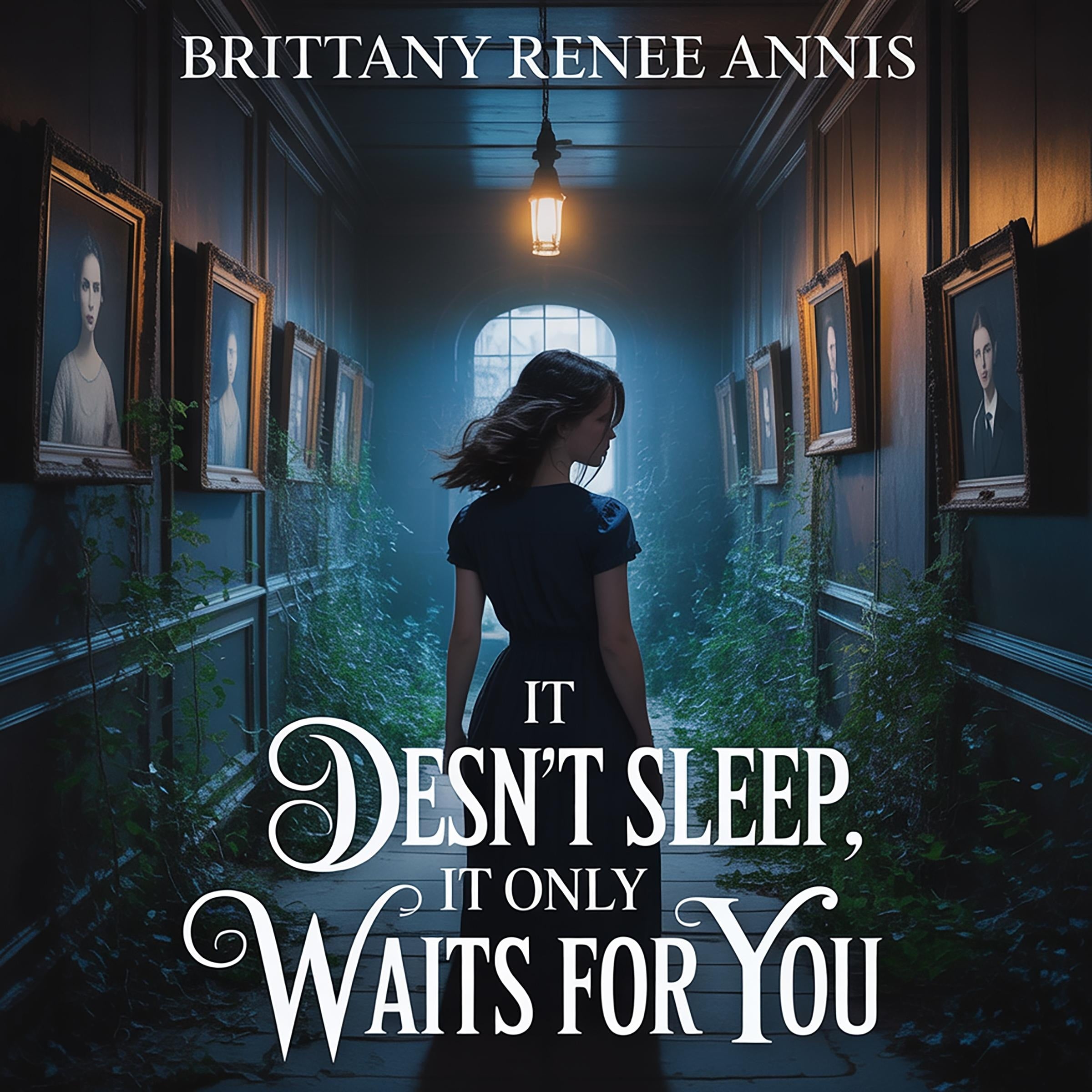 It doesn’t sleep, it only waits for you