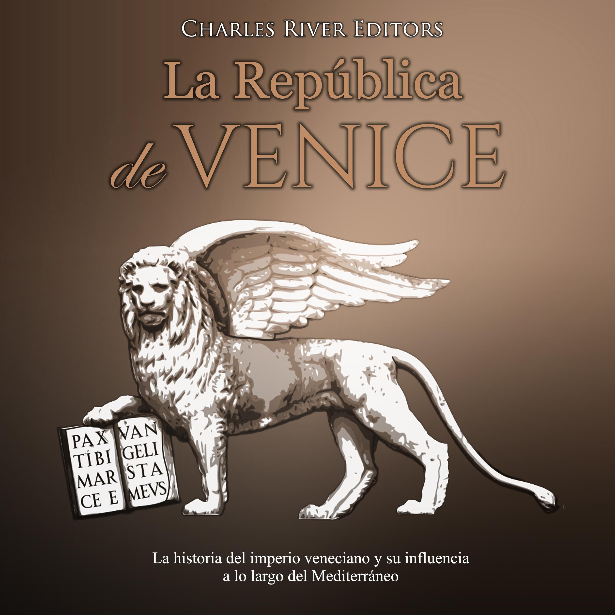 La República de Venecia: La historia del imperio veneciano y su influencia a lo largo del Mediterráneo