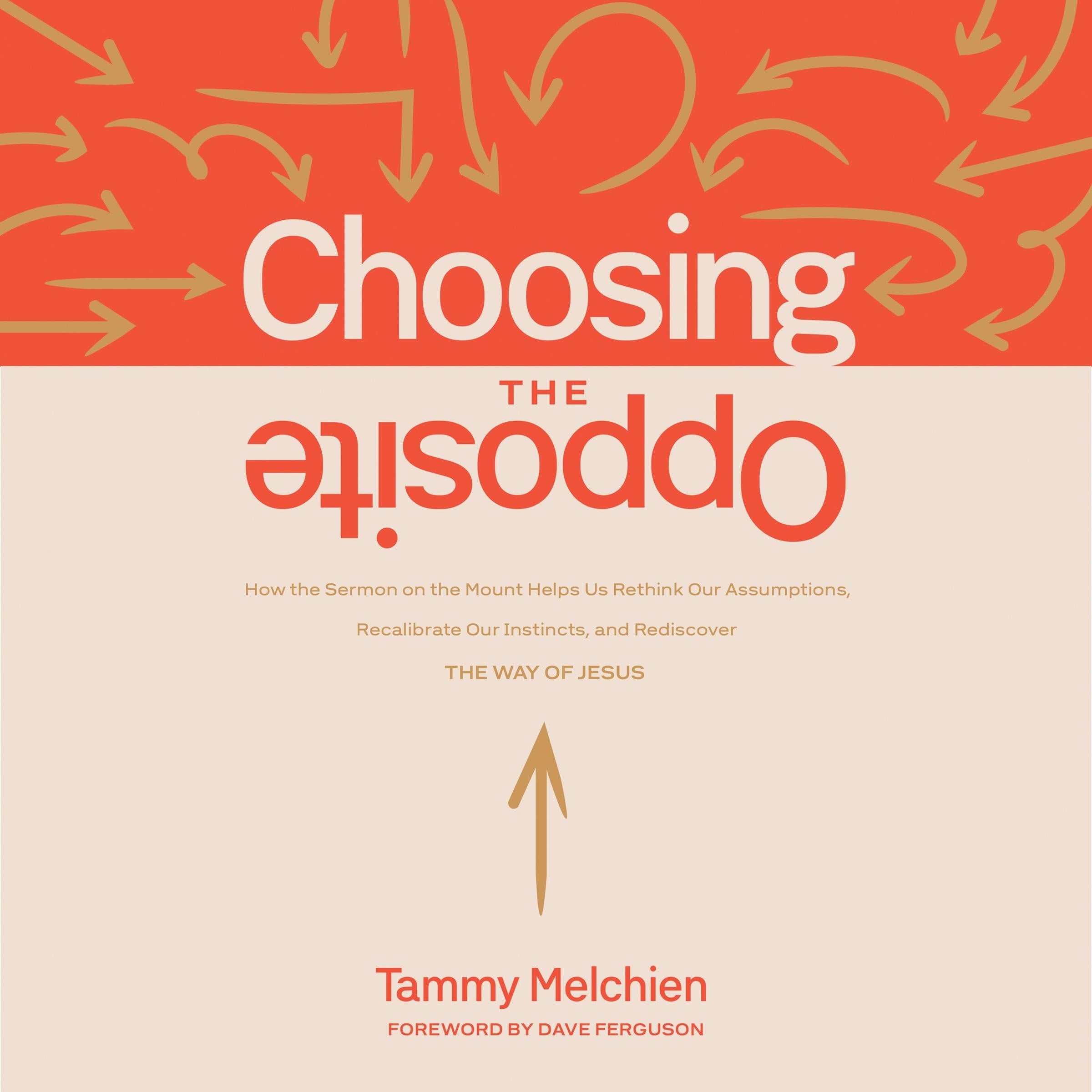 Choosing the Opposite