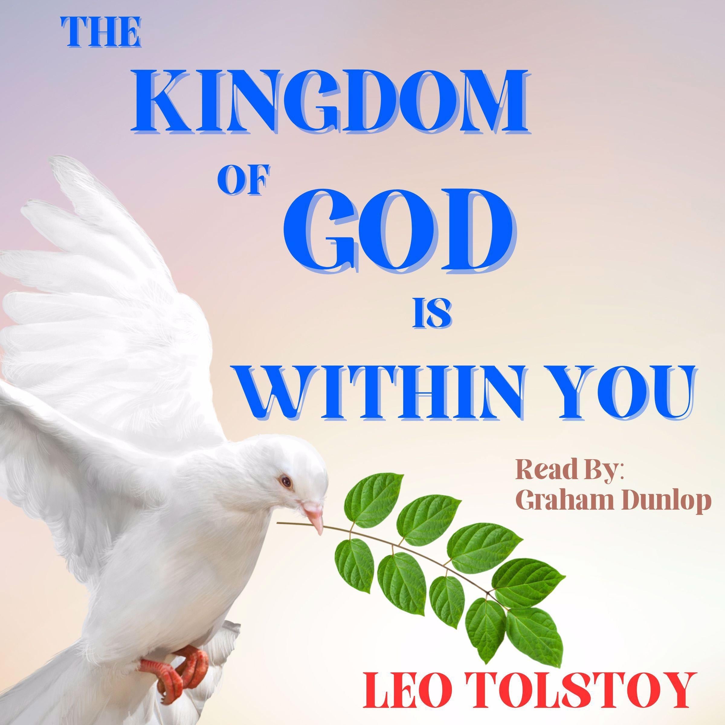 The Kingdom of God Is Within You