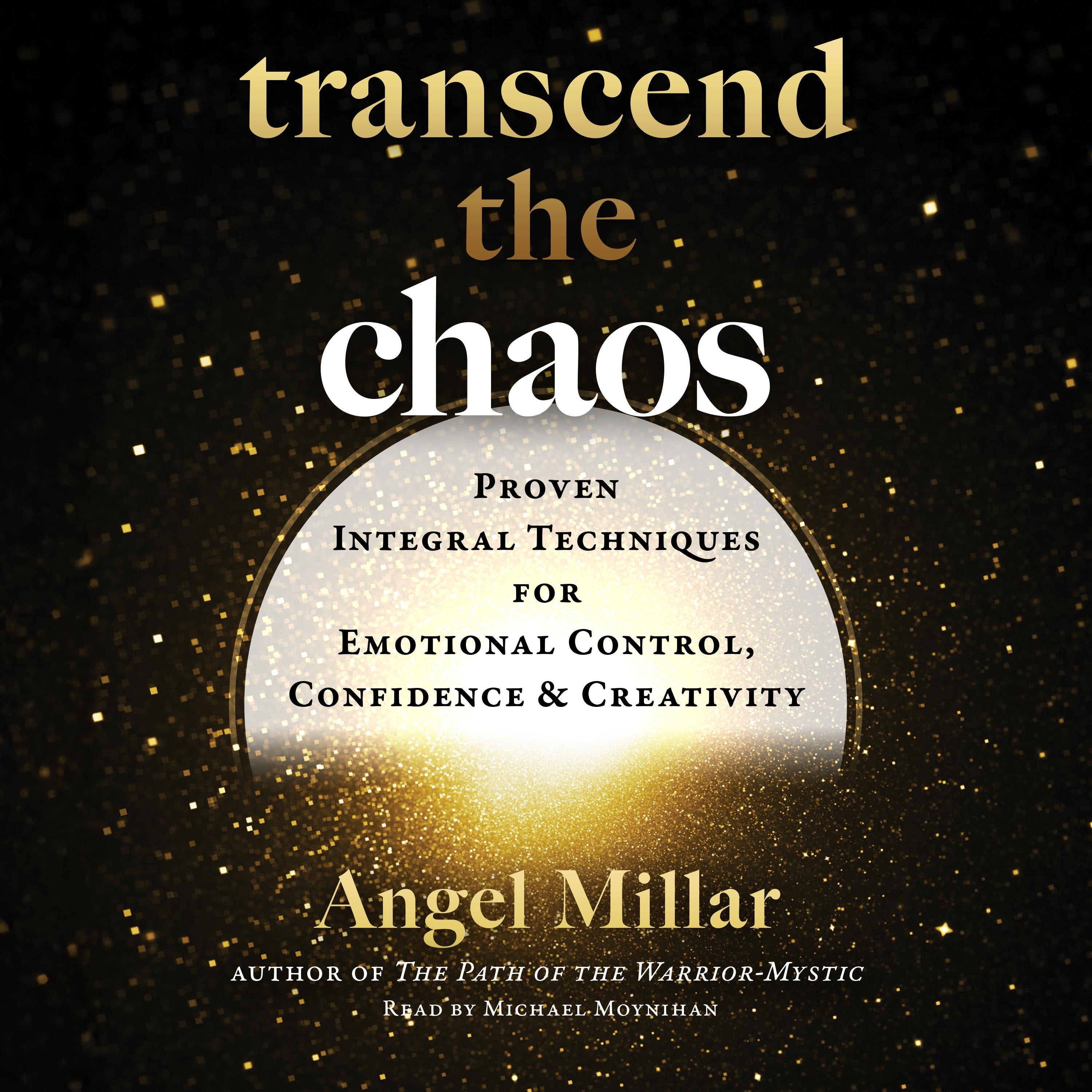 Transcend the Chaos