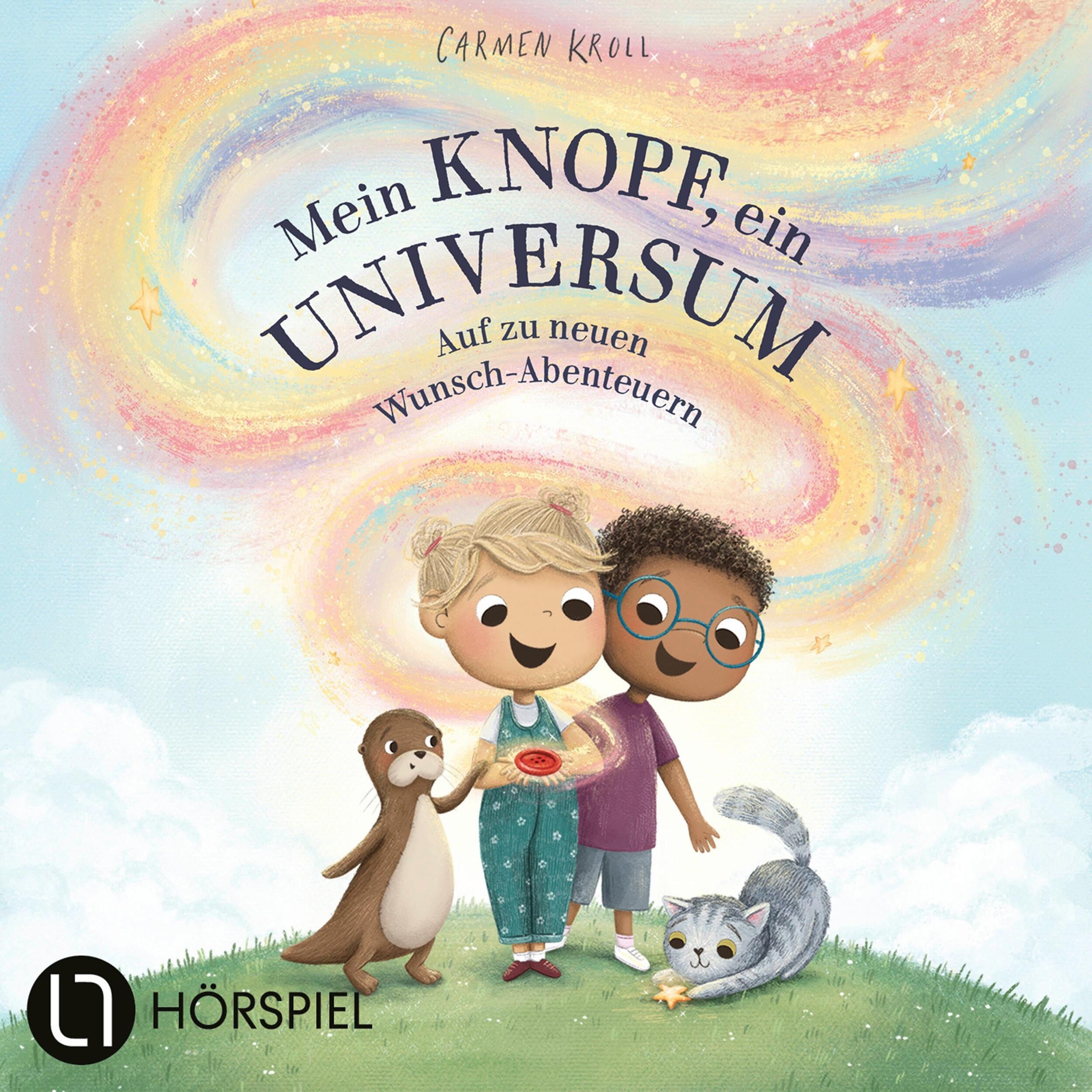 Mein Knopf, ein Universum, Teil 2: Mein Knopf, ein Universum: Auf zu neuen Wunsch-Abenteuern