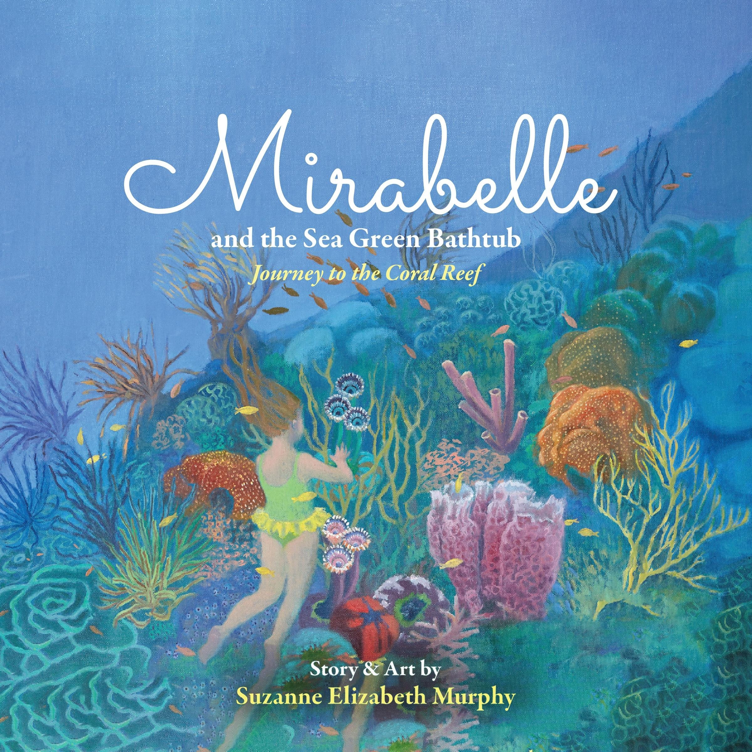 Mirabelle and the Sea Green Bathtub
