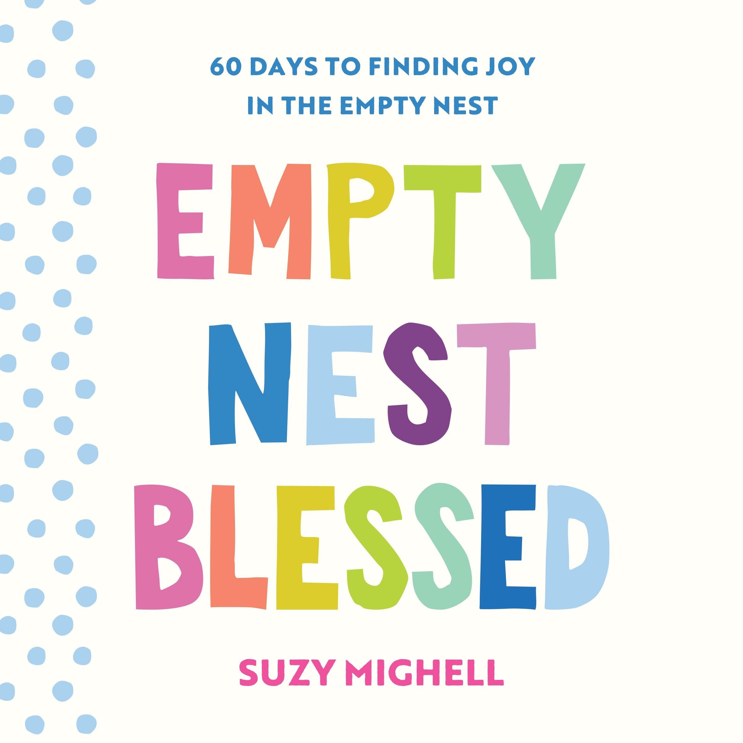 Empty Nest Blessed