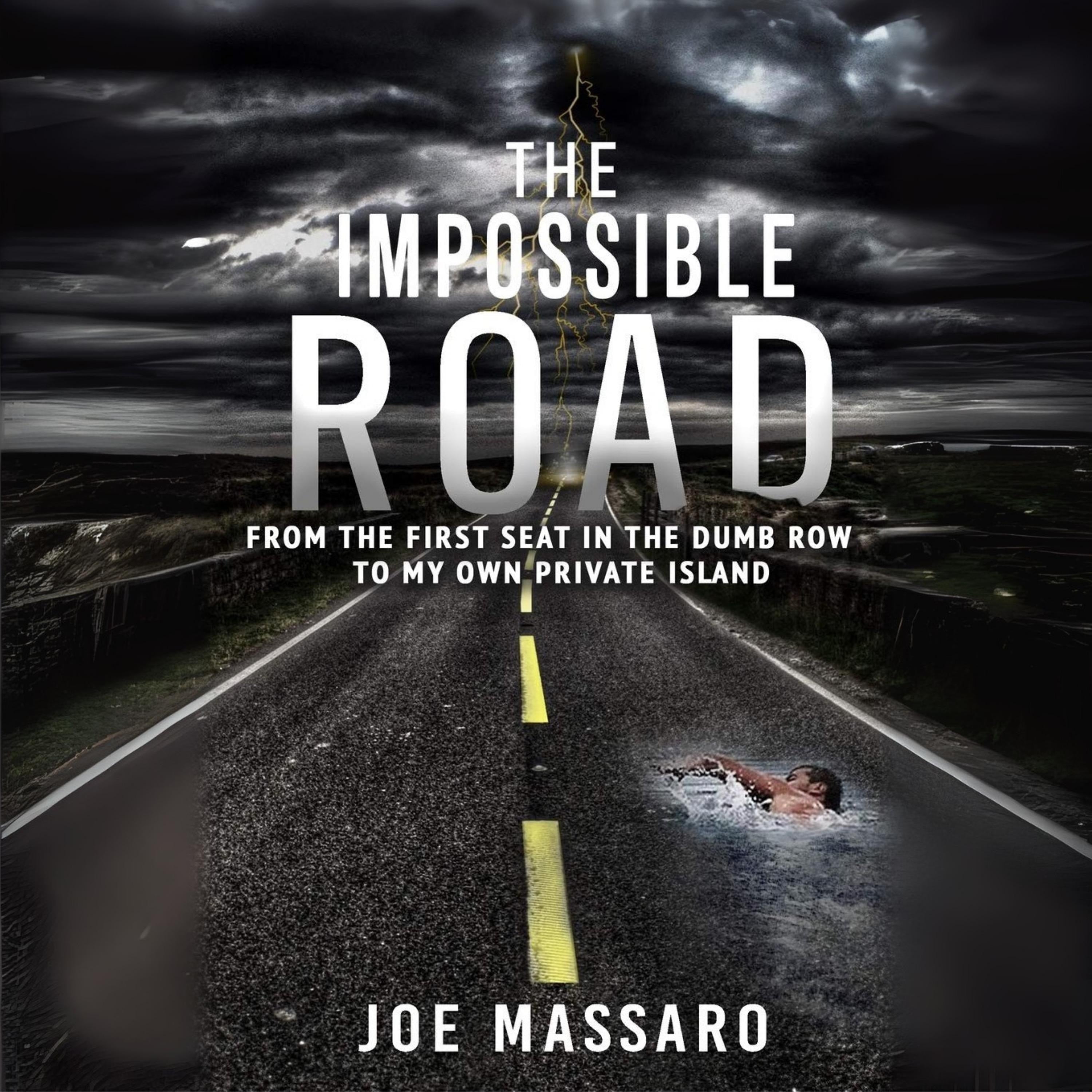 The Impossible Road