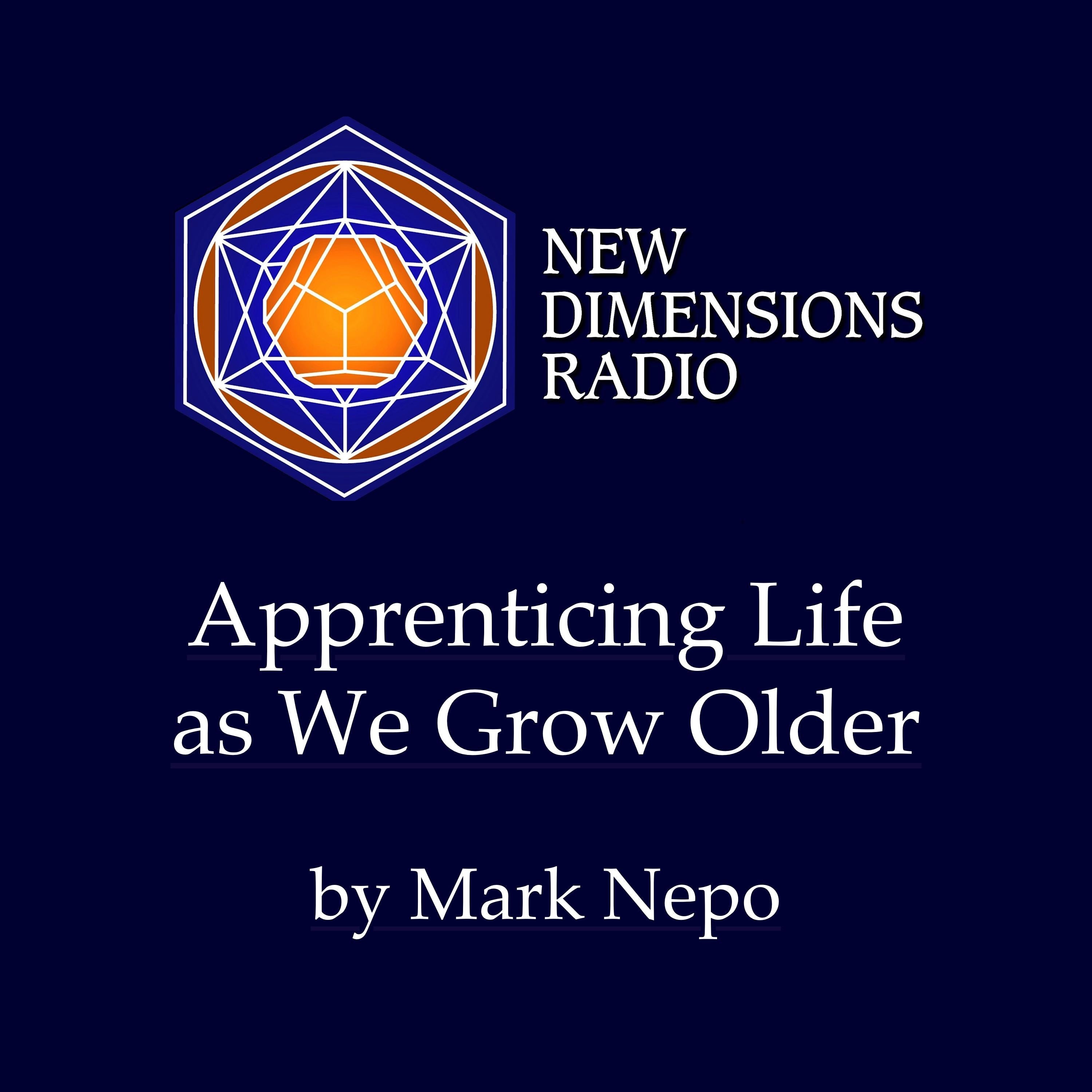 Apprenticing Life as We Grow Older