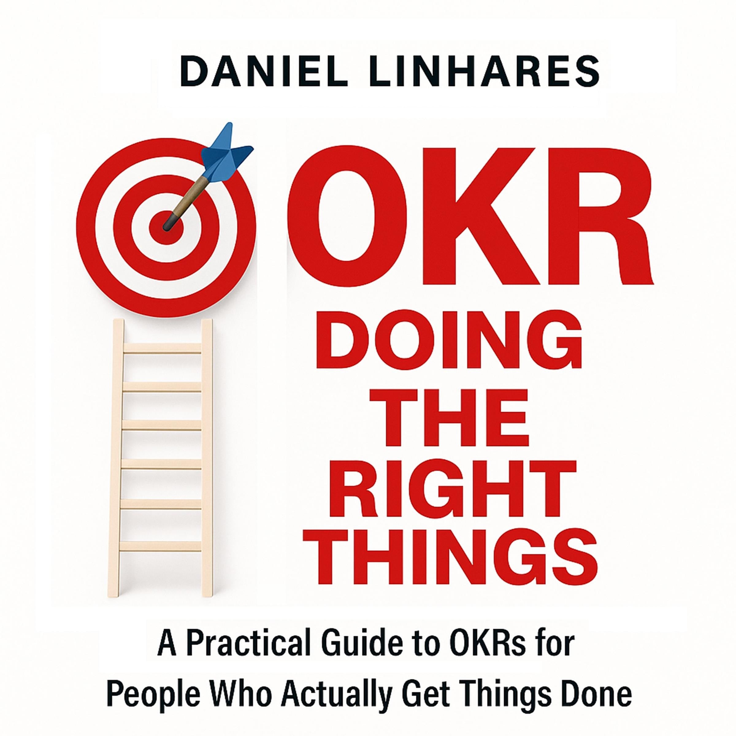 OKR Doing The Right Things