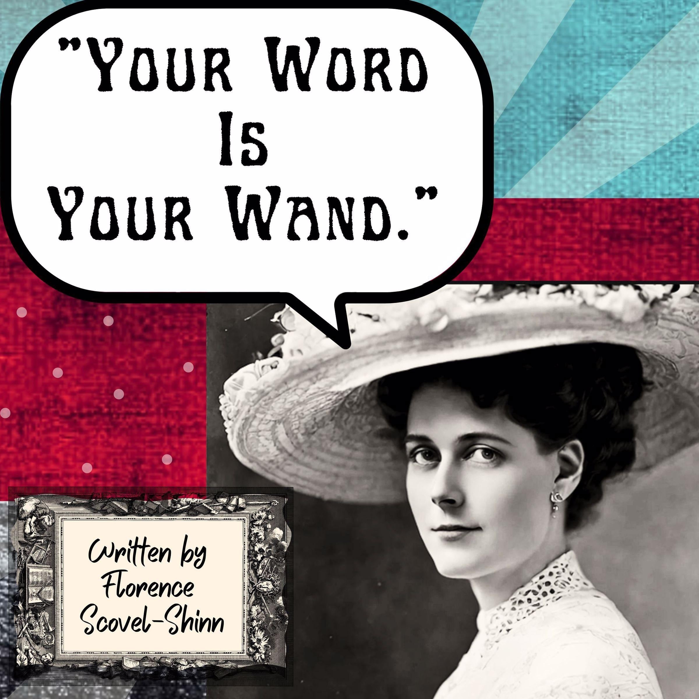Your Word Is Your Wand
