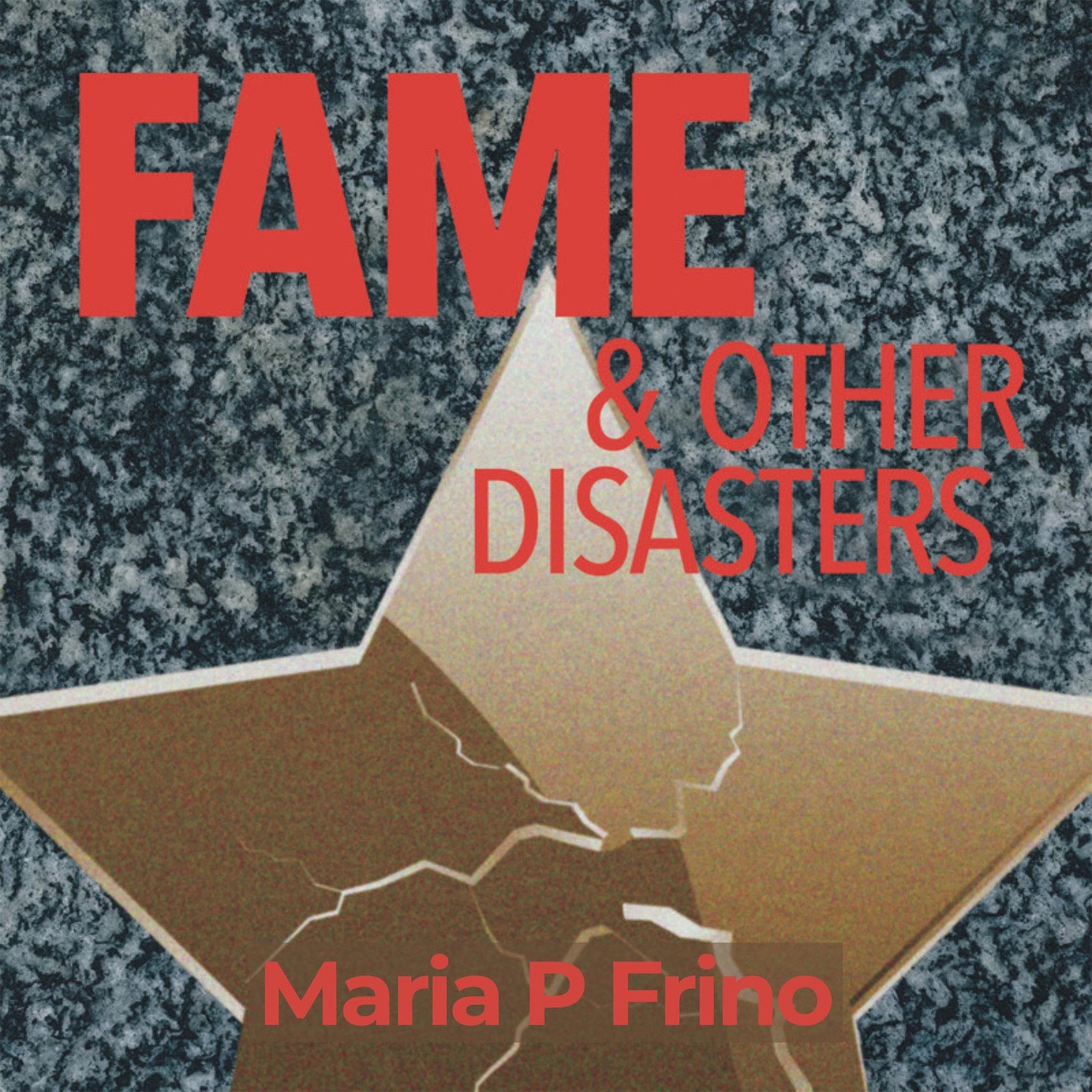 FAME & Other Disasters