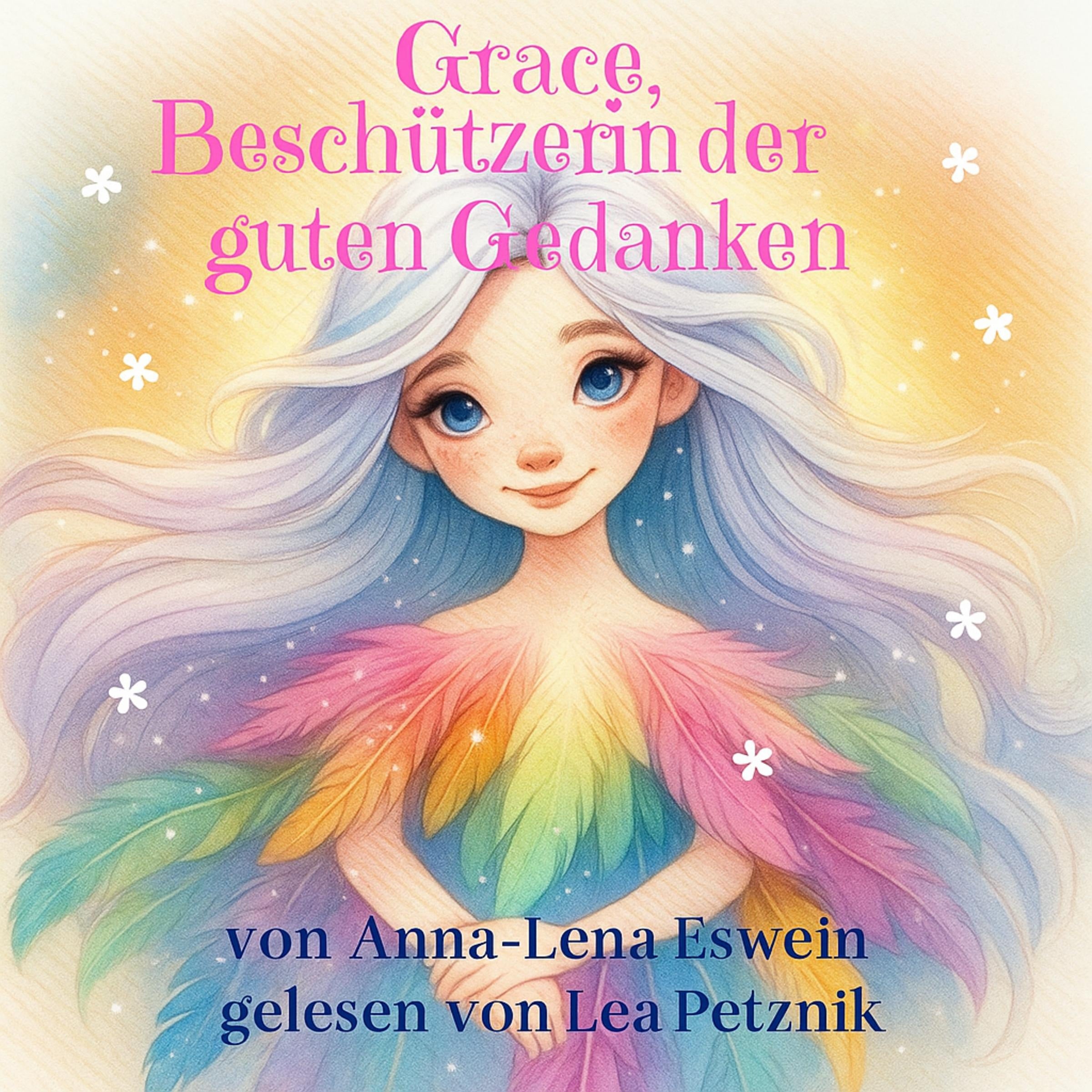 Grace, Beschützerin der guten Gedanken