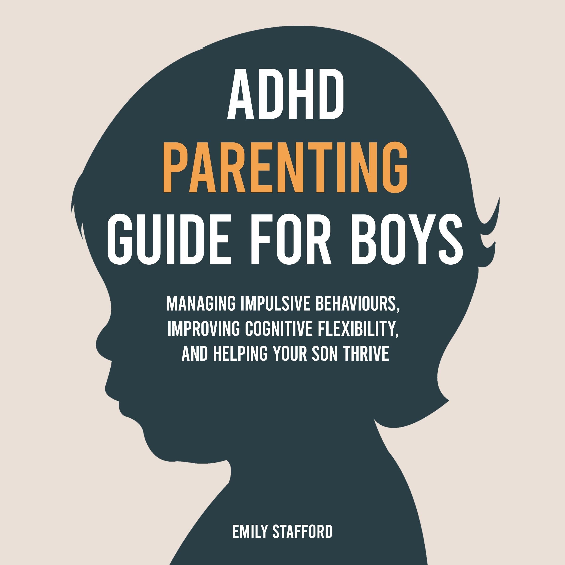 ADHD Parenting Guide for Boys