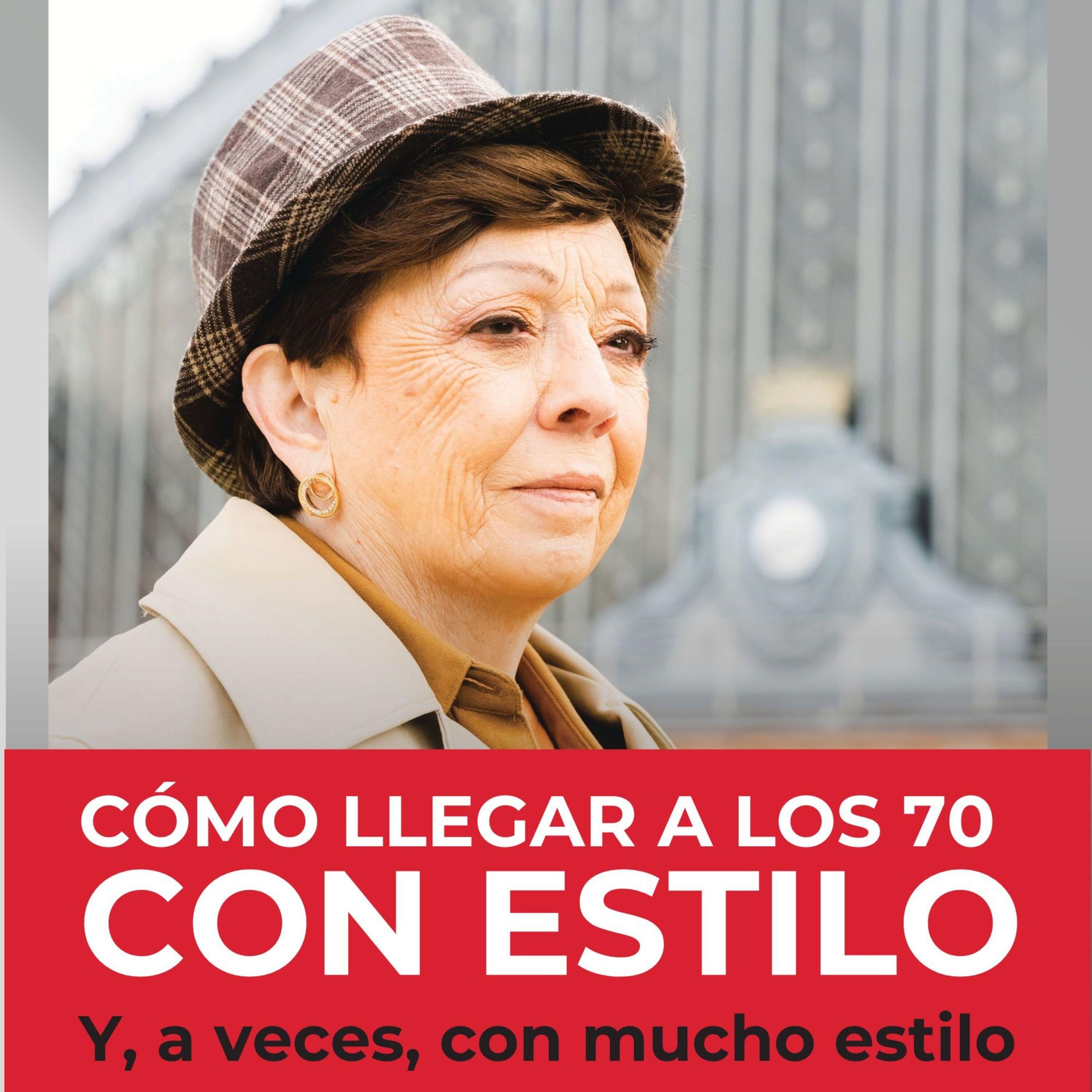 Cómo llegar a los 70 con estilo