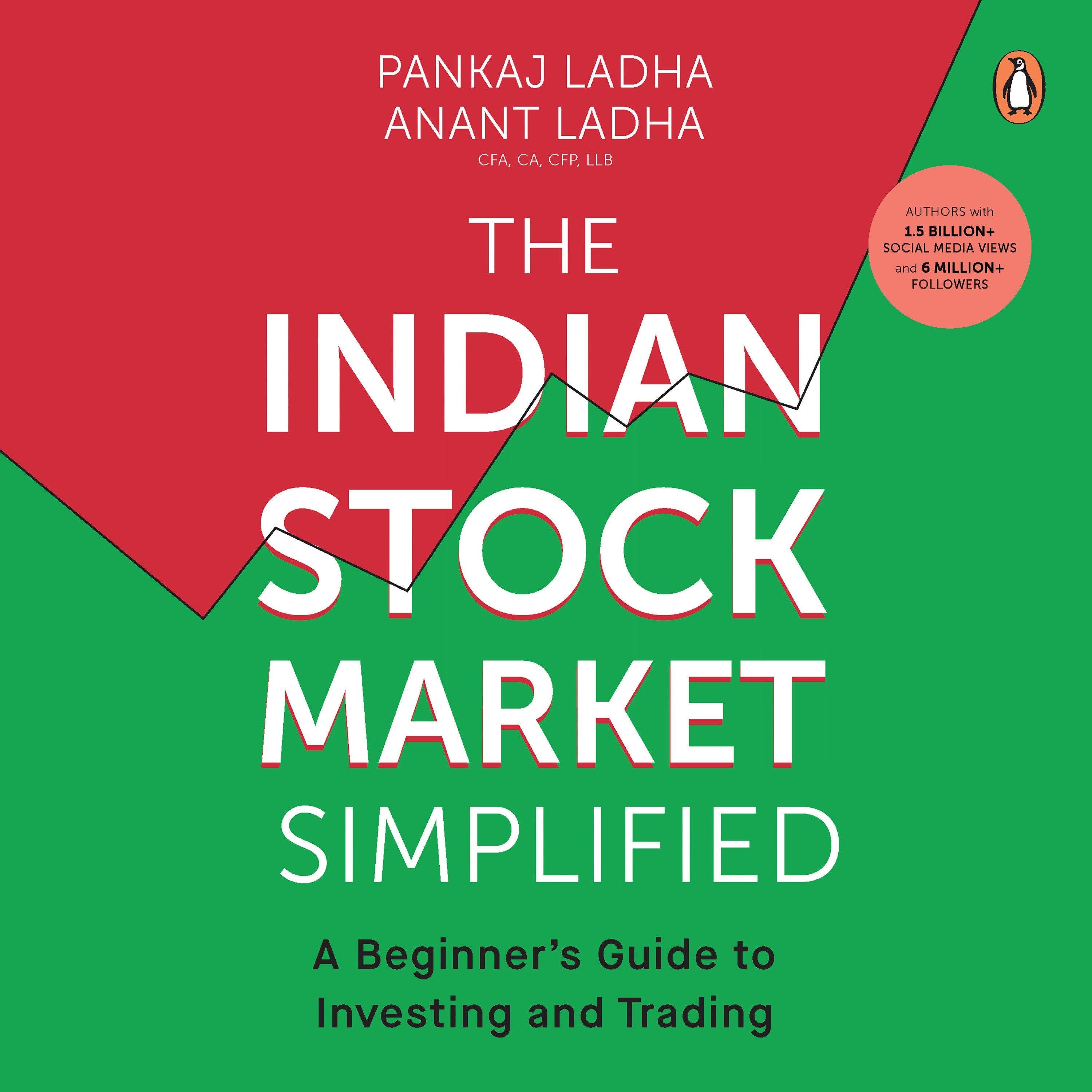The Indian Stock Market Simplified: A Beginner's Guide to Investing and Trading