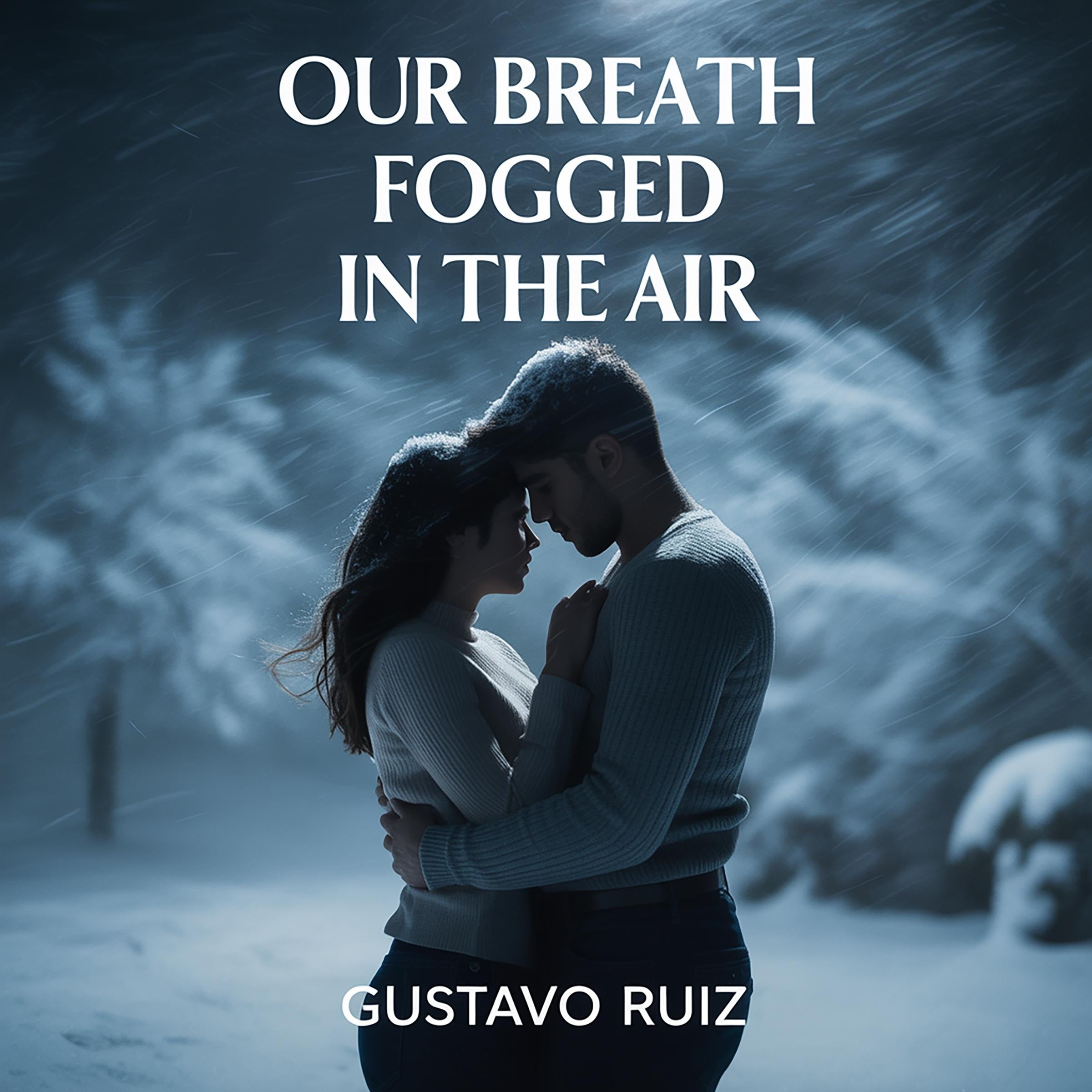 Our breath fogged in the air