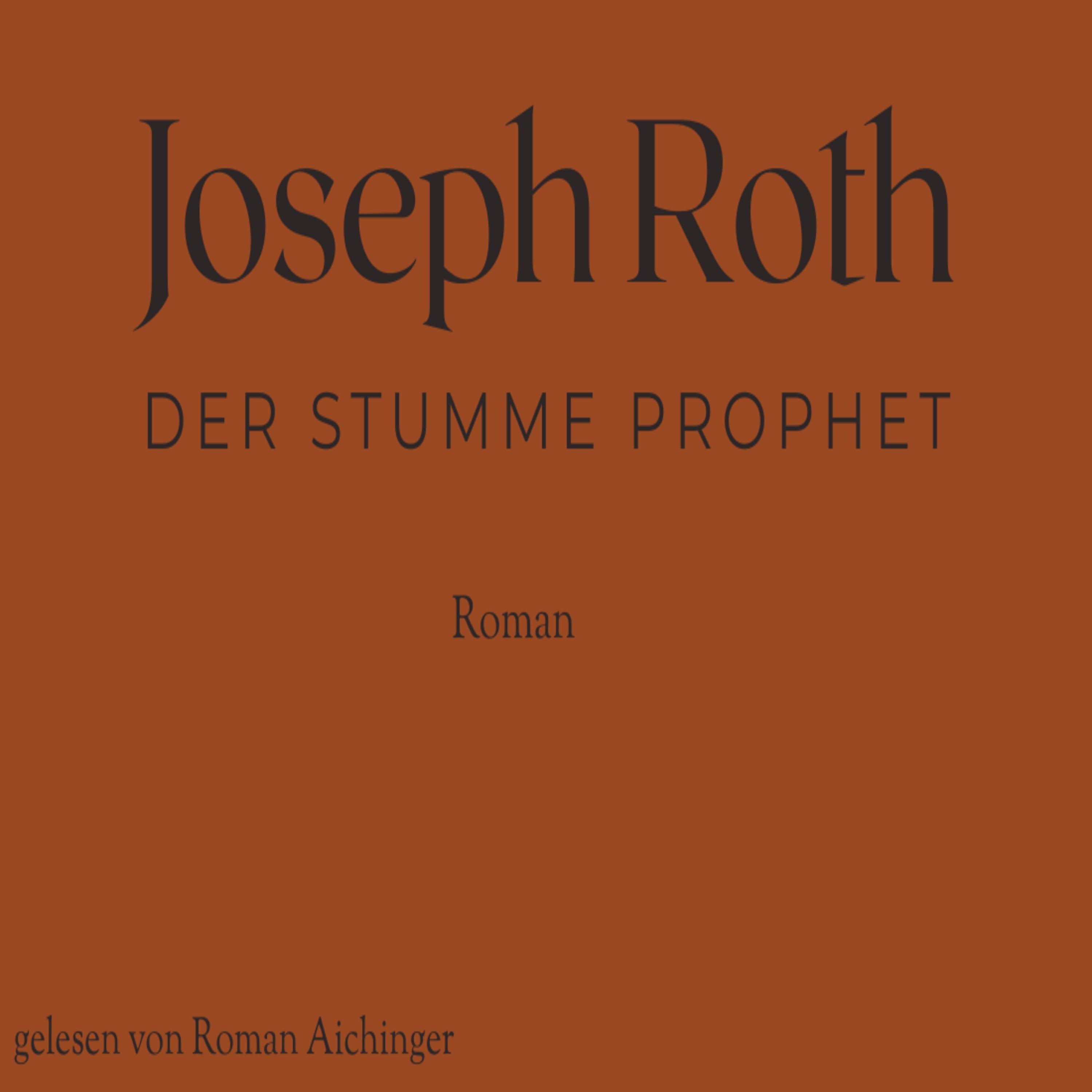 Der stumme Prophet
